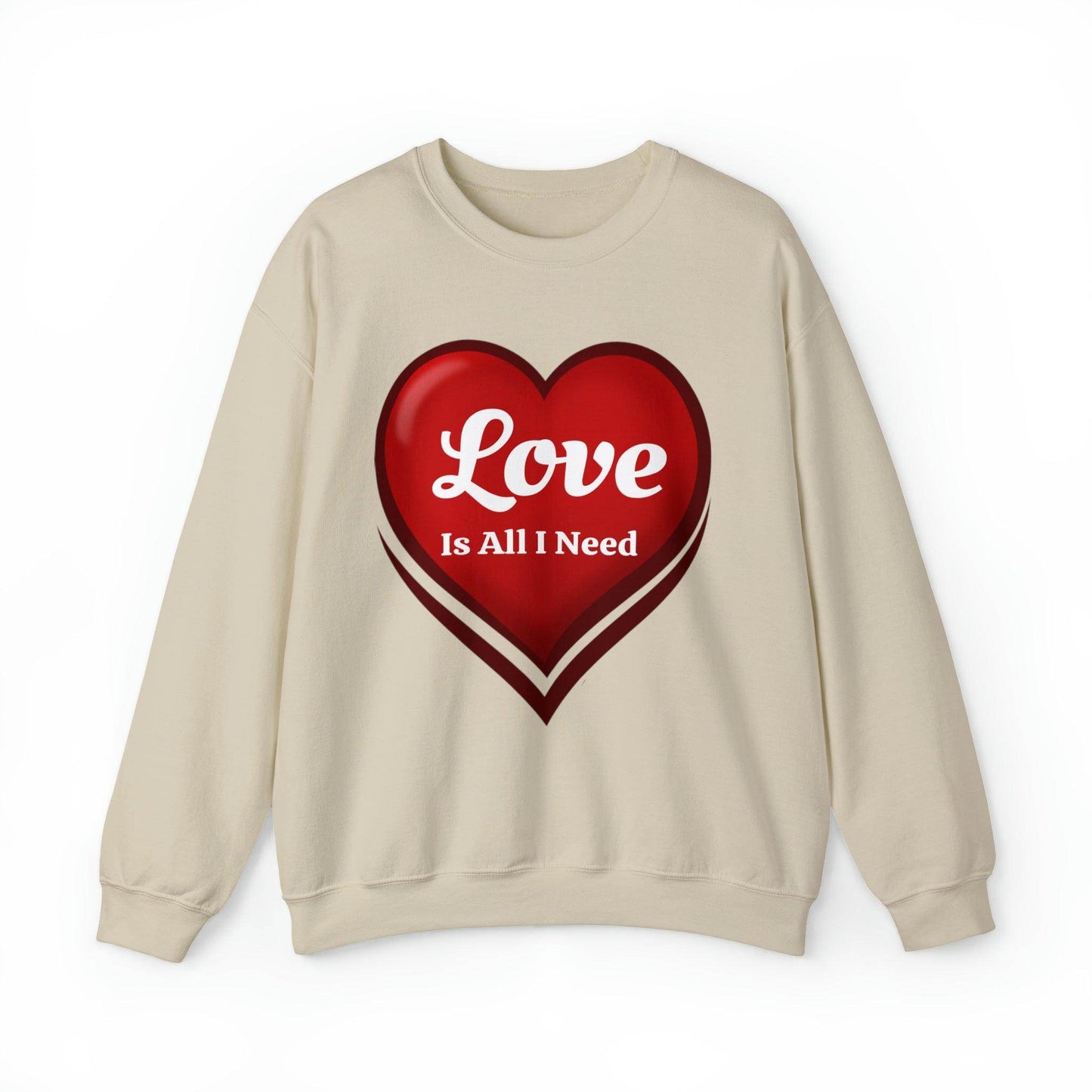 Love is all I need Sweatshirt - Giftsmojo