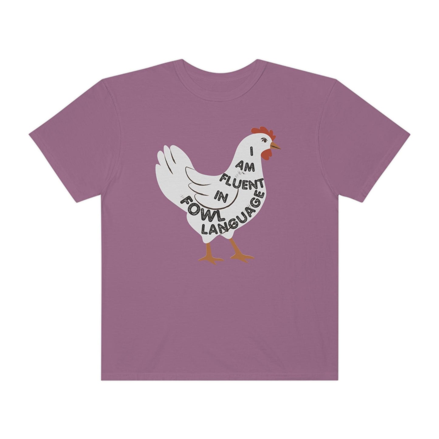 Chicken Shirt Chicken Tee Chicken Owner Gift - Gift For Chicken Lover gift, Fluent in Fowl Language shirt