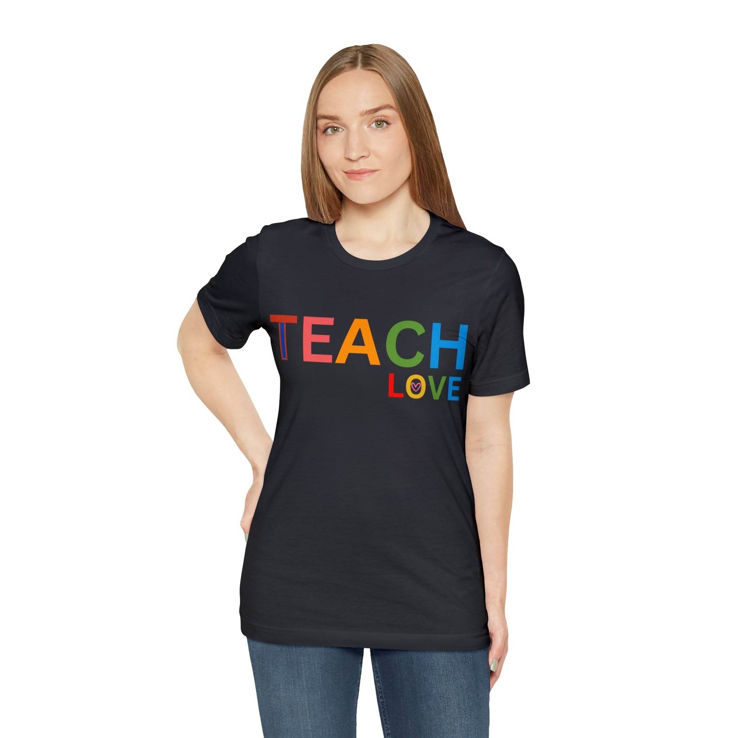 I Teach Love Shirt, Teacher Shirt, Teacher Appreciation Gift for Teachers - Giftsmojo
