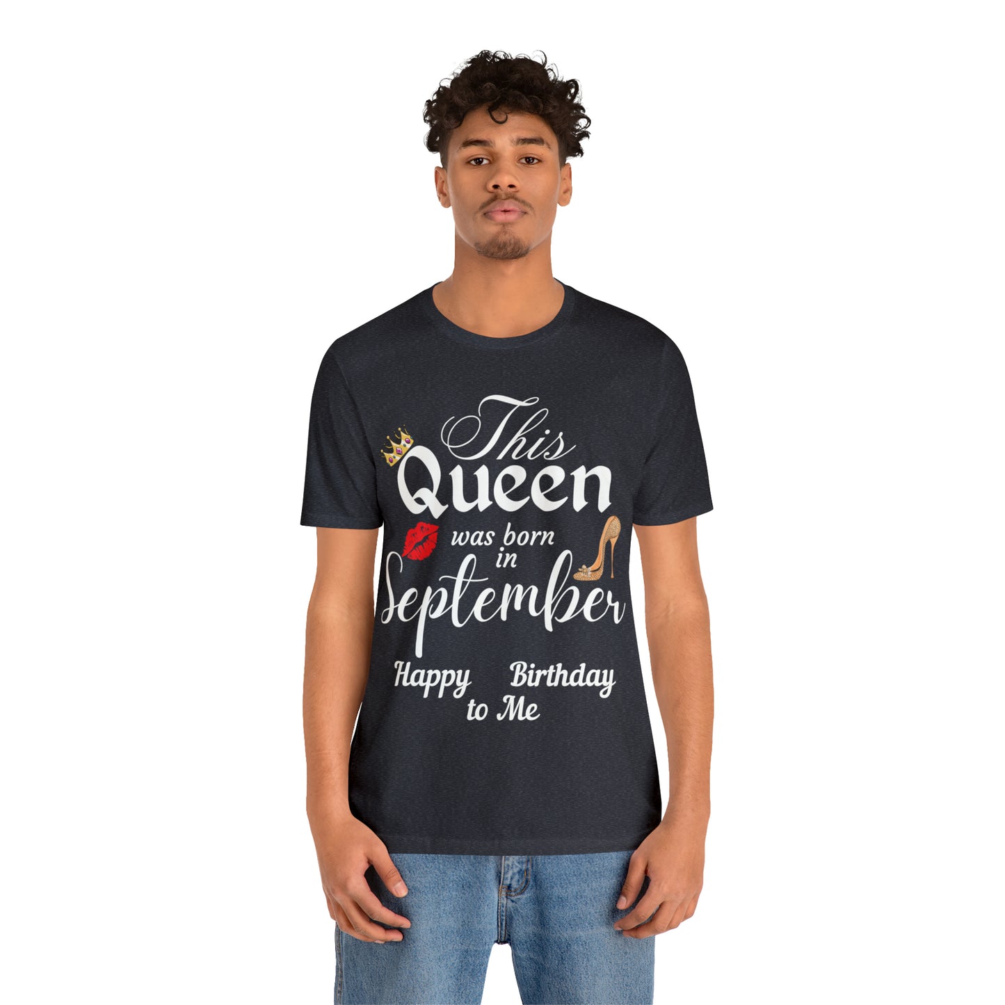 Birthday Queen Shirt, Gift for Birthday, This Queen was born in September Shirt, Funny Queen Shirt, Funny Birthday Shirt, Birthday Gift