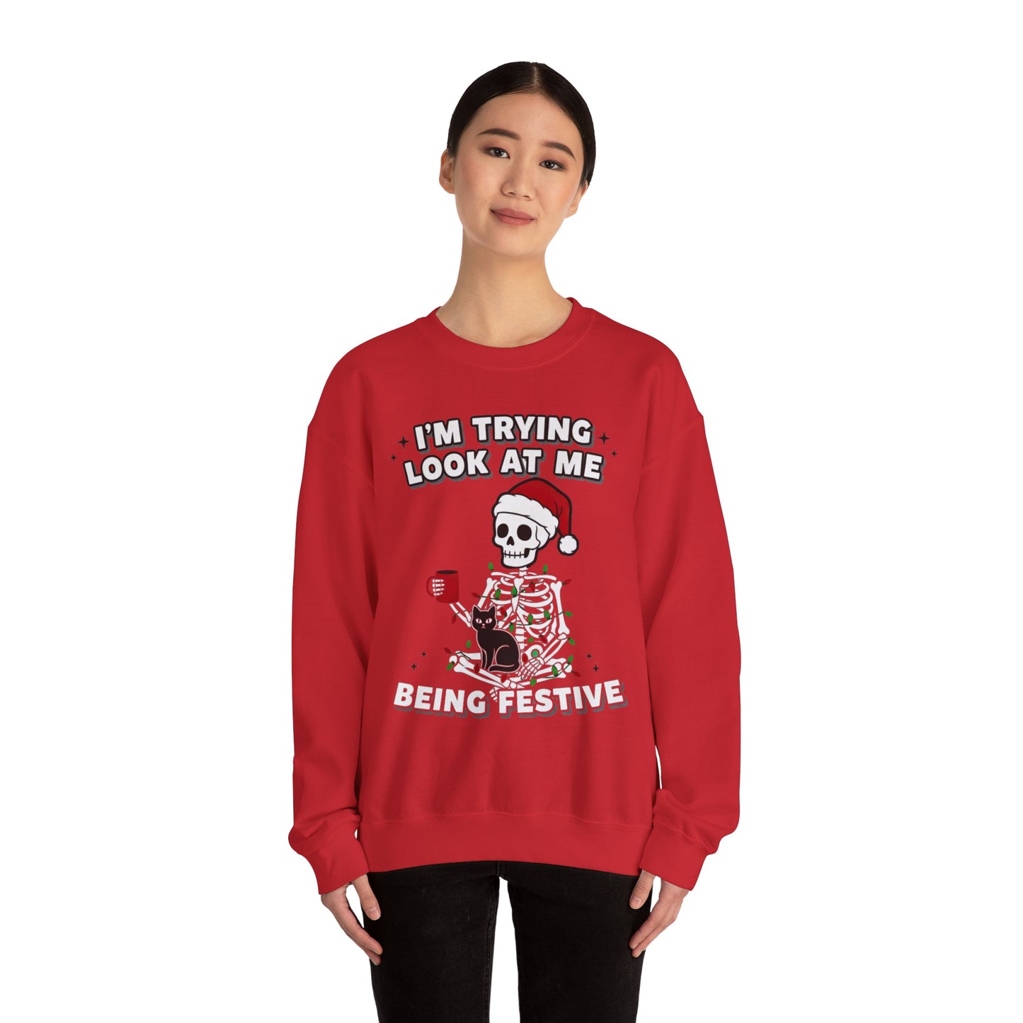 I’m Trying Look At Me Being Skeleton Xmas Crew | GiftsMojo