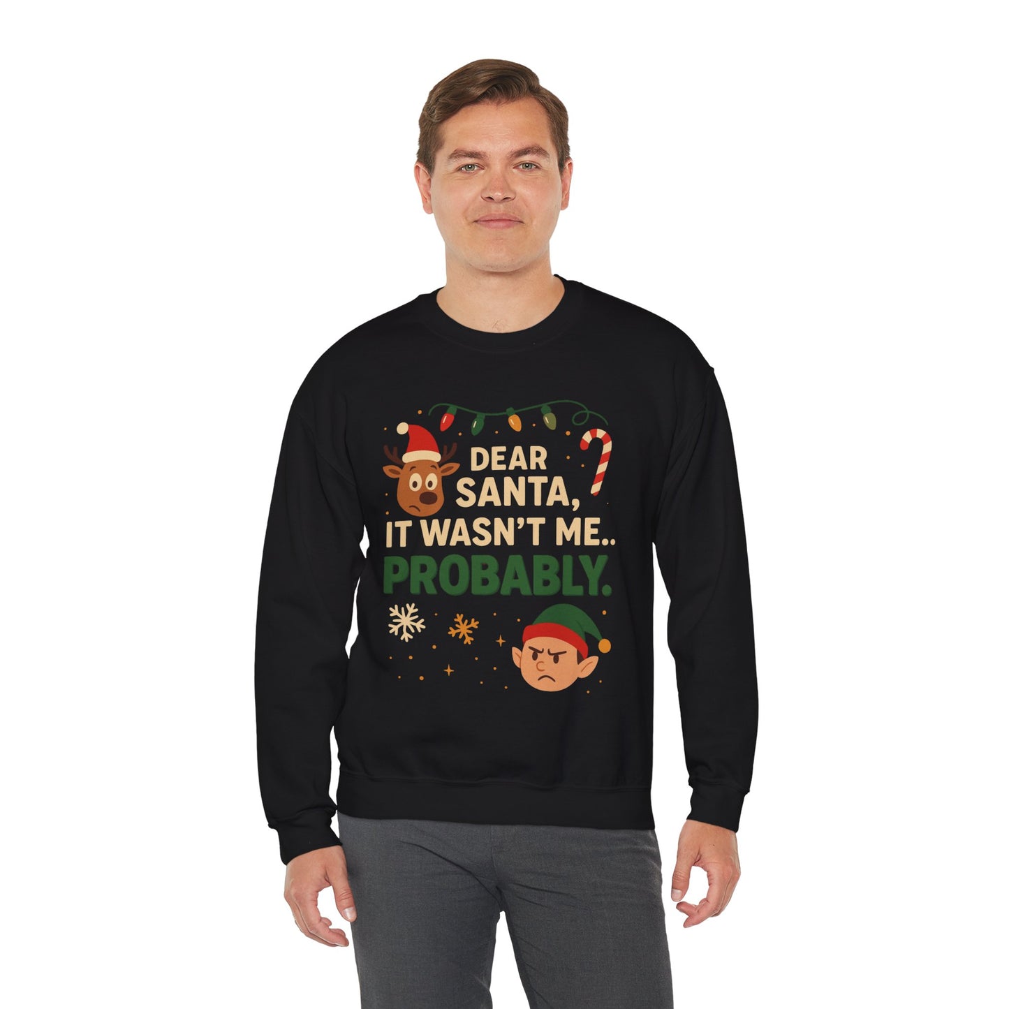 Funny Holiday Unisex Sweatshirt - 'Dear Santa It Wasn't Me' Design