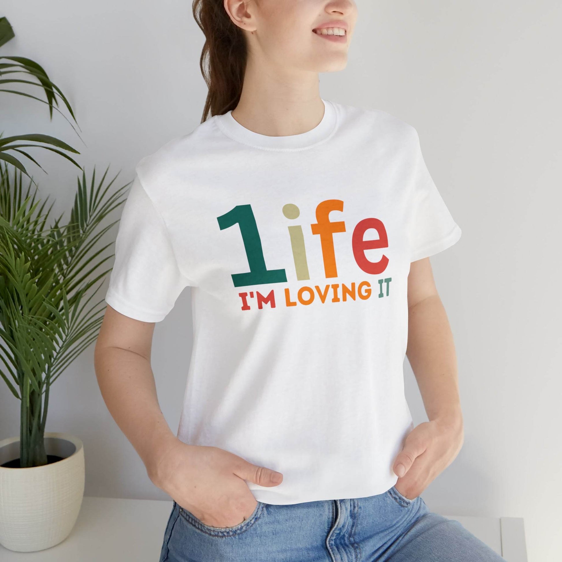 One life I'M Loving It Shirt Retro 1life shirt Live Your Life You Only Have One Life To Live Retro Shirt - Giftsmojo