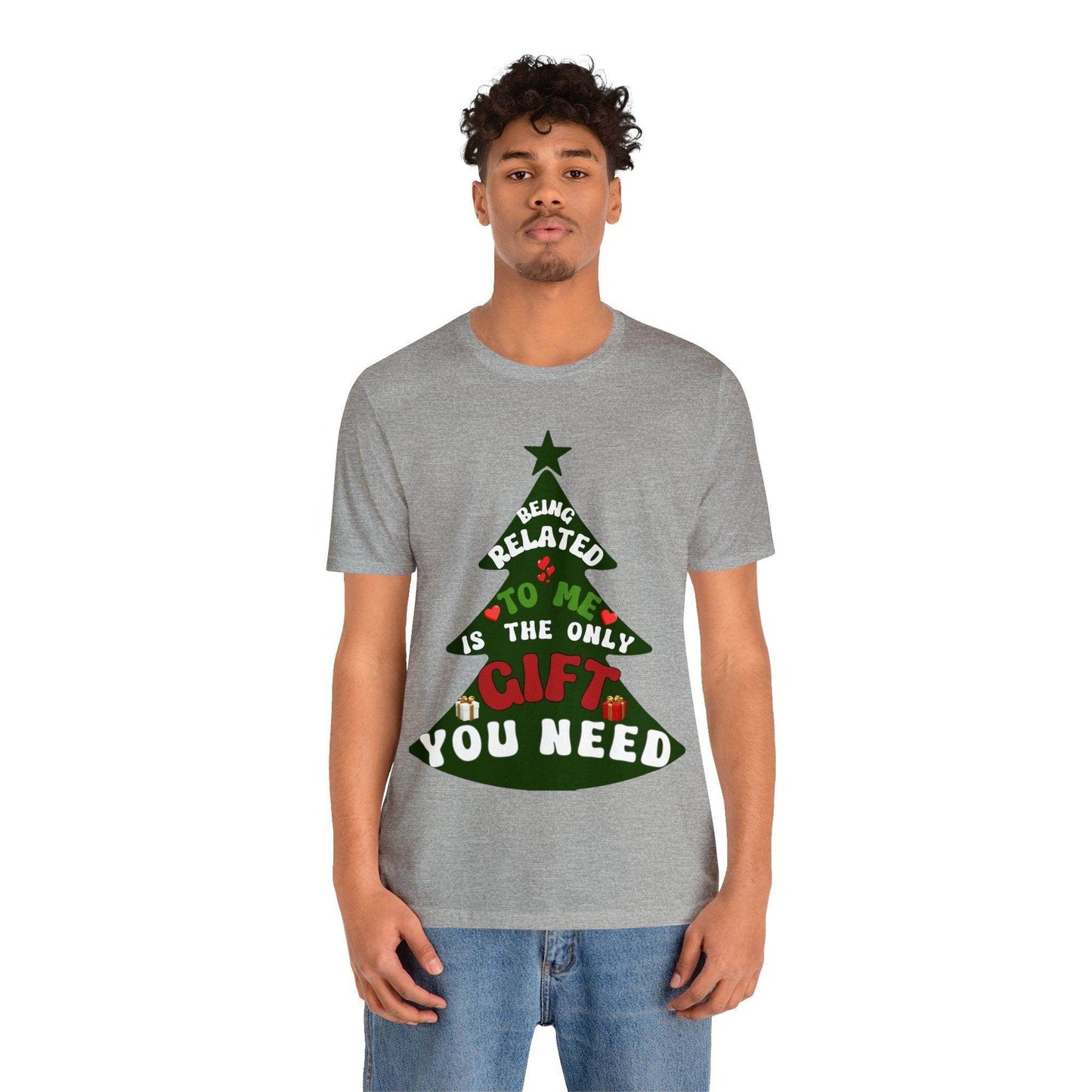 Funny Christmas Tree Shirt - Being Related To Me Is The Only Gift You Need Shirt - Giftsmojo