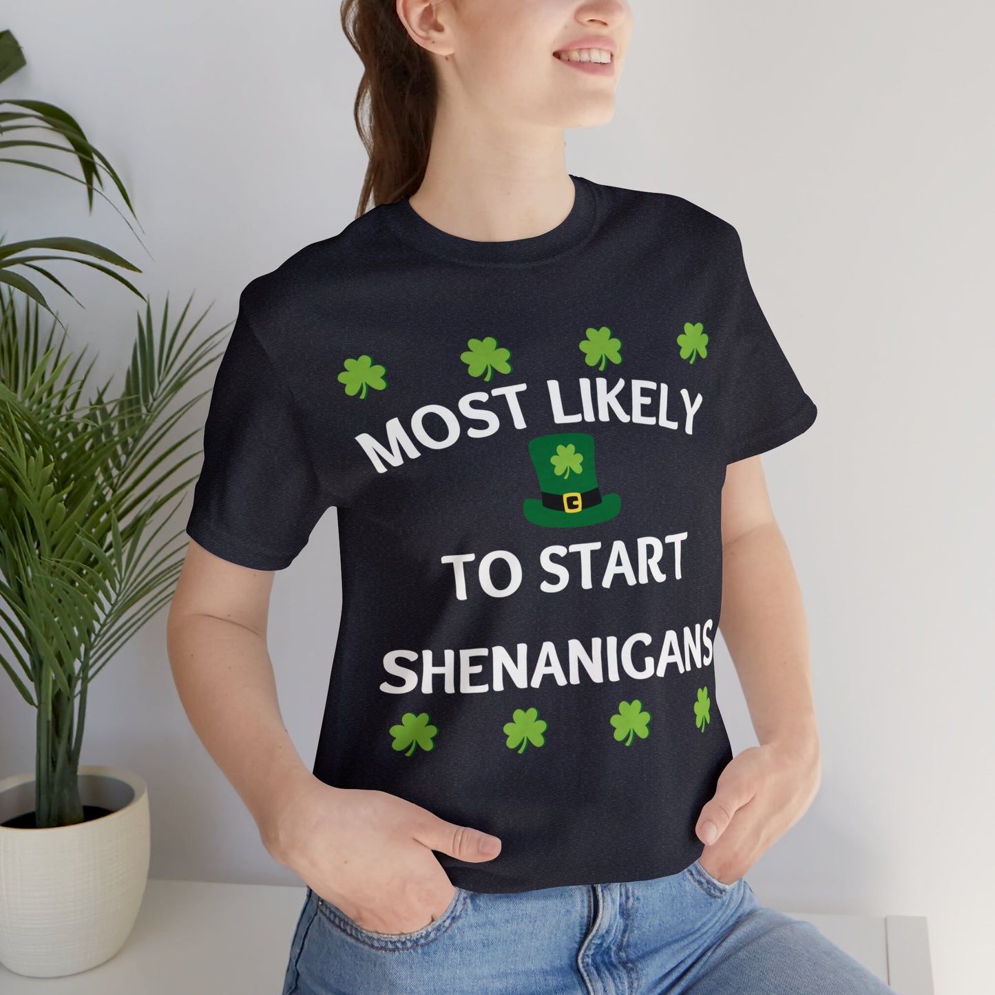 Most likely to start Shenanigans Family Matching St Patricks Shirt