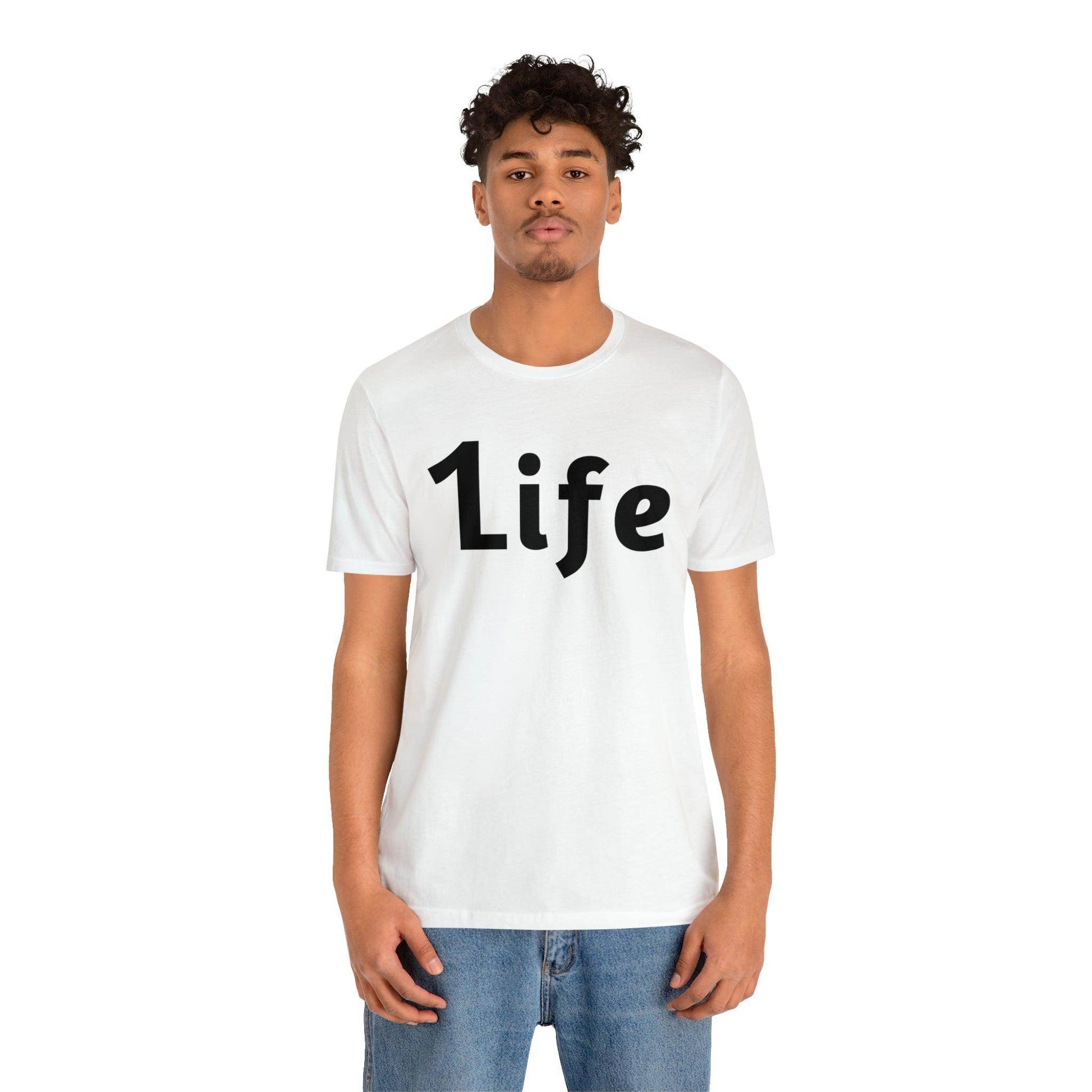 One life Shirt 1life shirt Live Your Life You Only Have One Life To Live - Giftsmojo