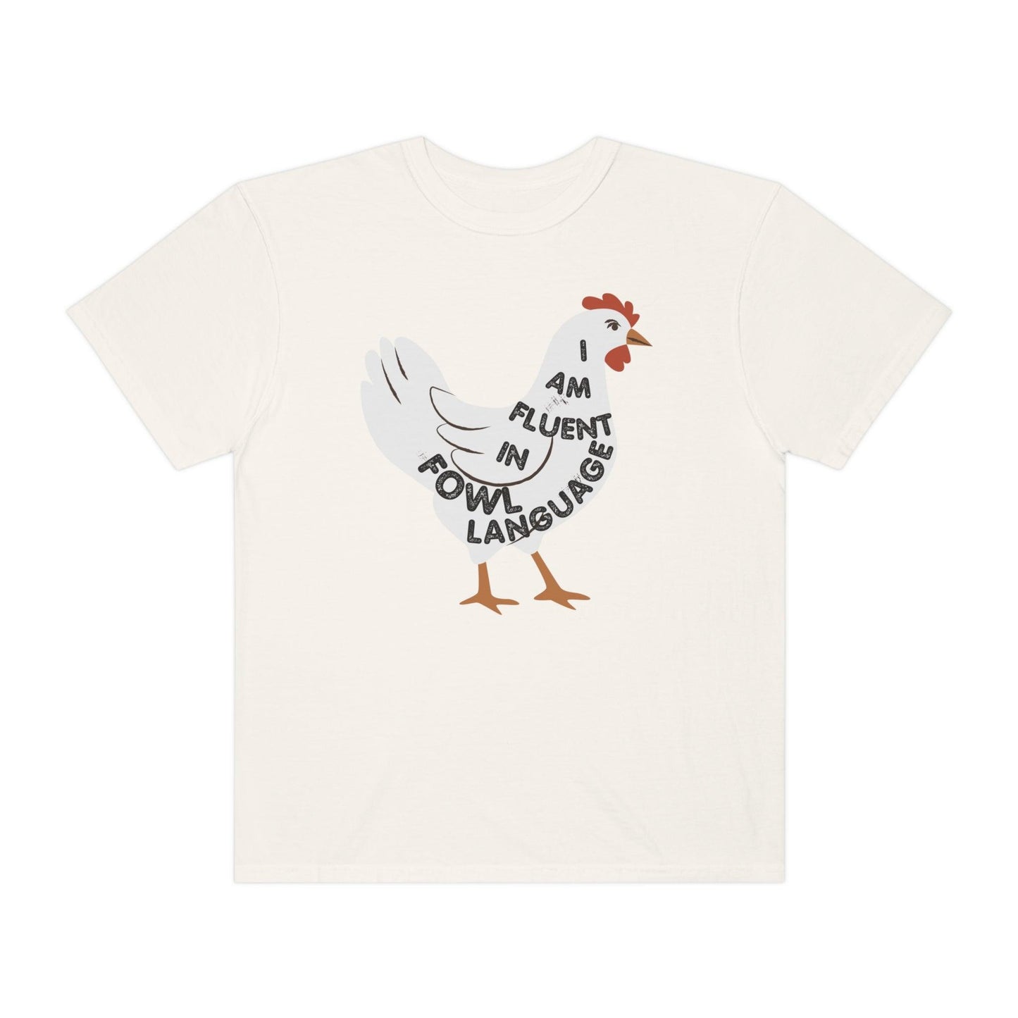 Chicken Shirt Chicken Tee Chicken Owner Gift - Gift For Chicken Lover gift, Fluent in Fowl Language shirt