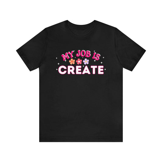 My Job is Create Shirt Artist Shirt, Content Creator Shirt Blogger Shirt Vlogger Shirt, Youtuber shirt - Giftsmojo