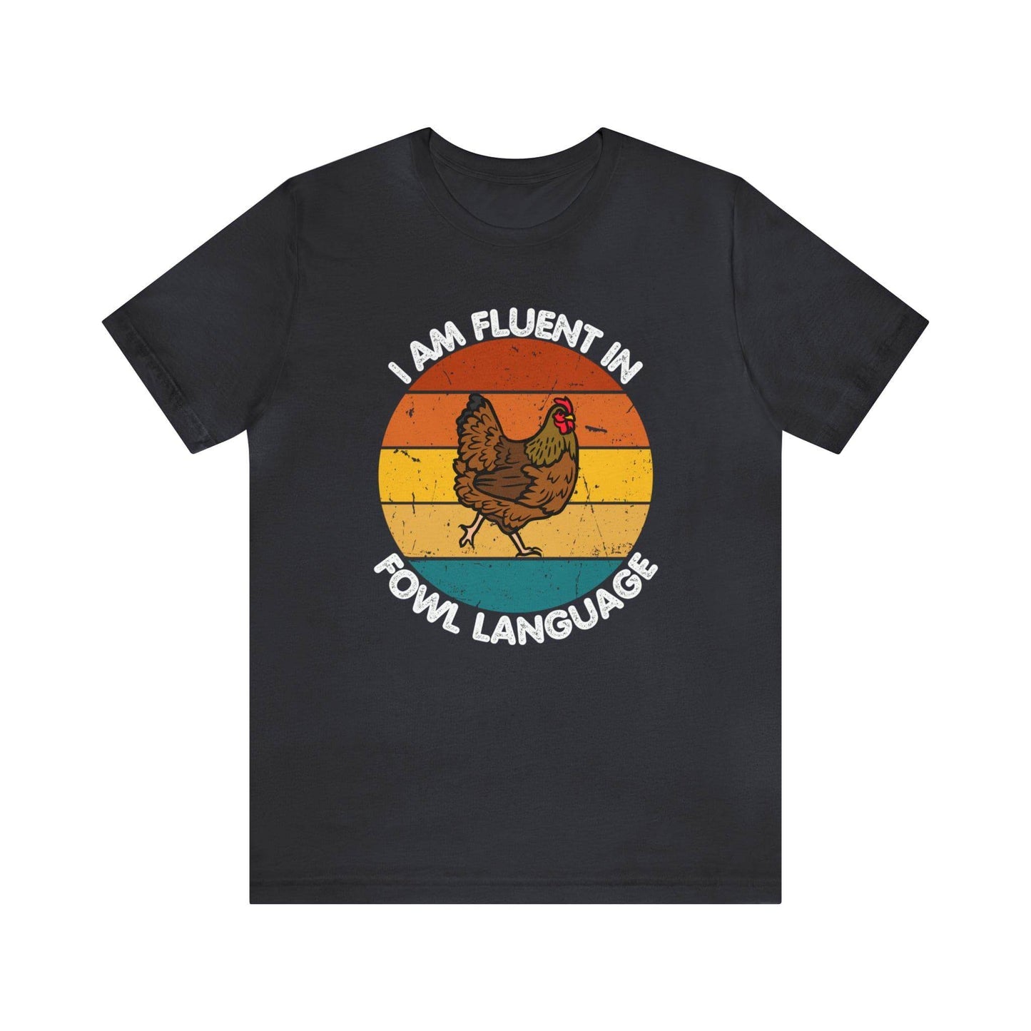 Fluent in Fowl Language shirt, Chicken Shirt Chicken Tee Chicken Owner Gift - Gift For Chicken Lover gift - Giftsmojo