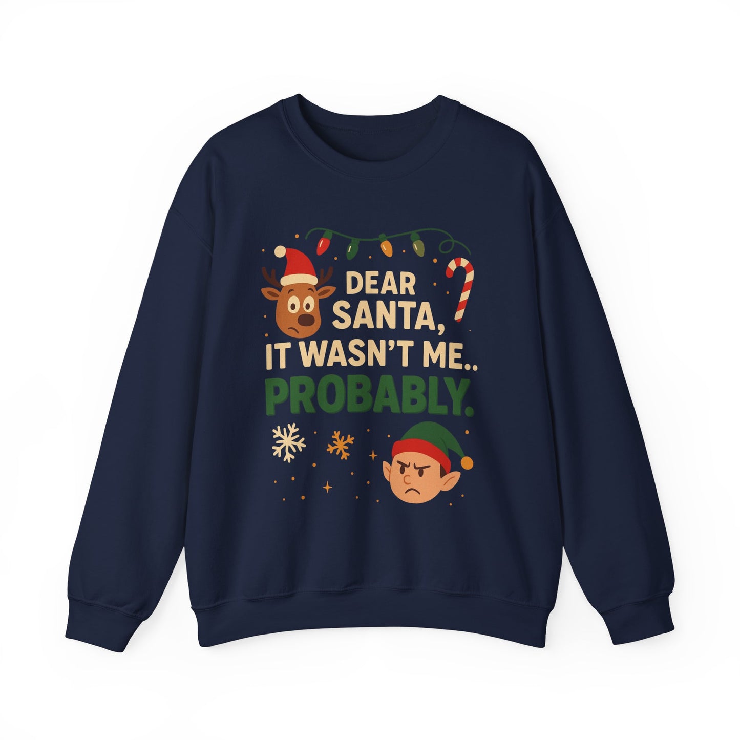 Funny Holiday Unisex Sweatshirt - 'Dear Santa It Wasn't Me' Design