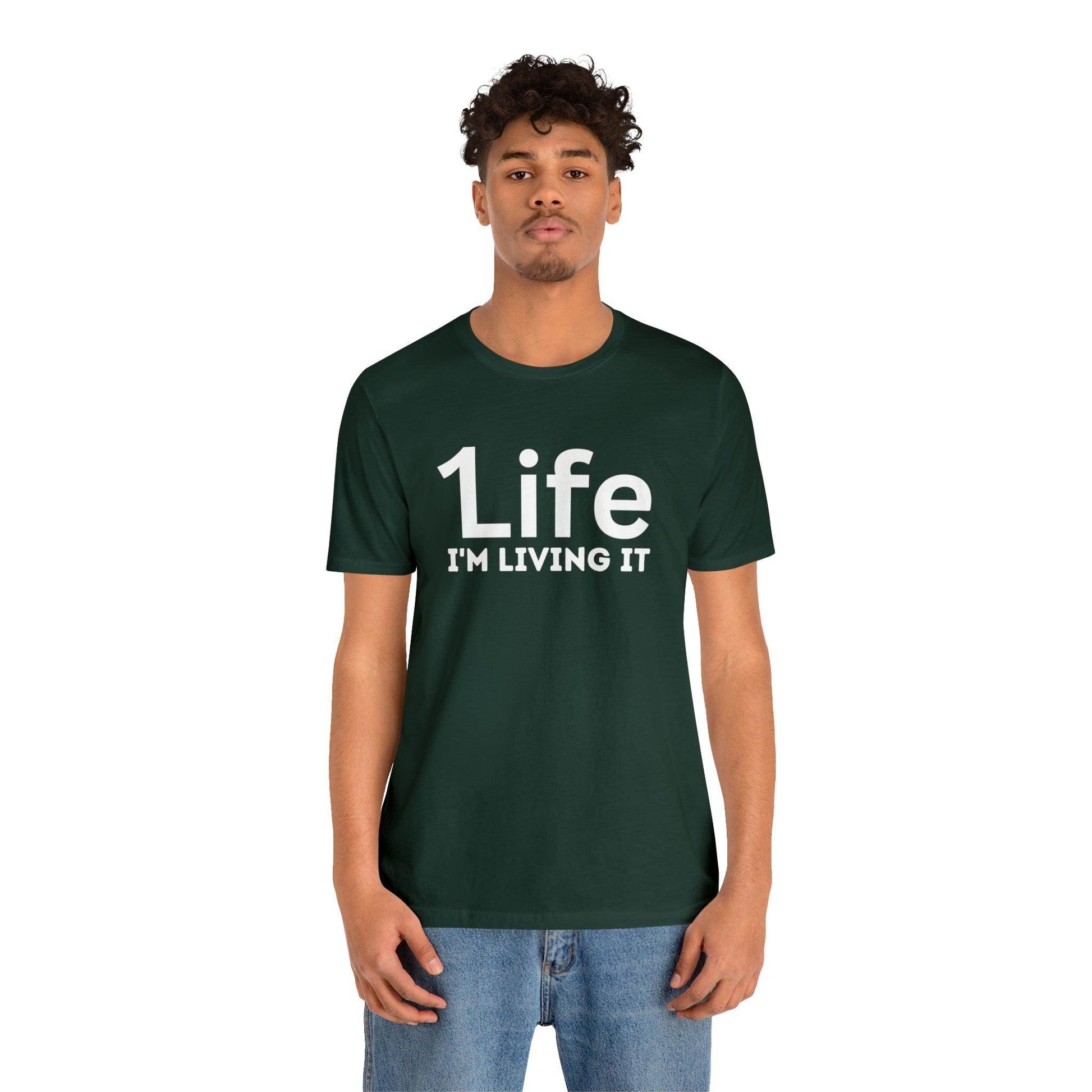One Life I'M Living It Shirt One life Shirt 1life shirt Live Your Life You Only Have One Life To Live Shirt - Giftsmojo