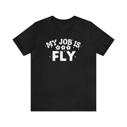 My Job is Fly Shirt Pilot Shirt - Giftsmojo