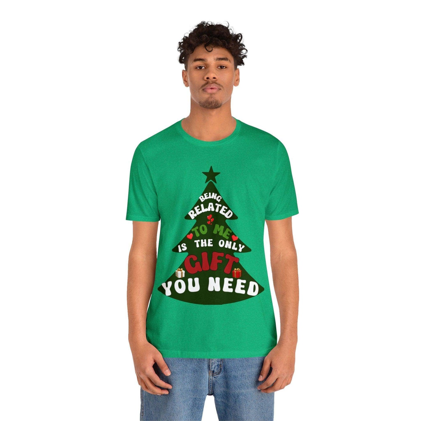 Funny Christmas Tree Shirt - Being Related To Me Is The Only Gift You Need Shirt - Giftsmojo