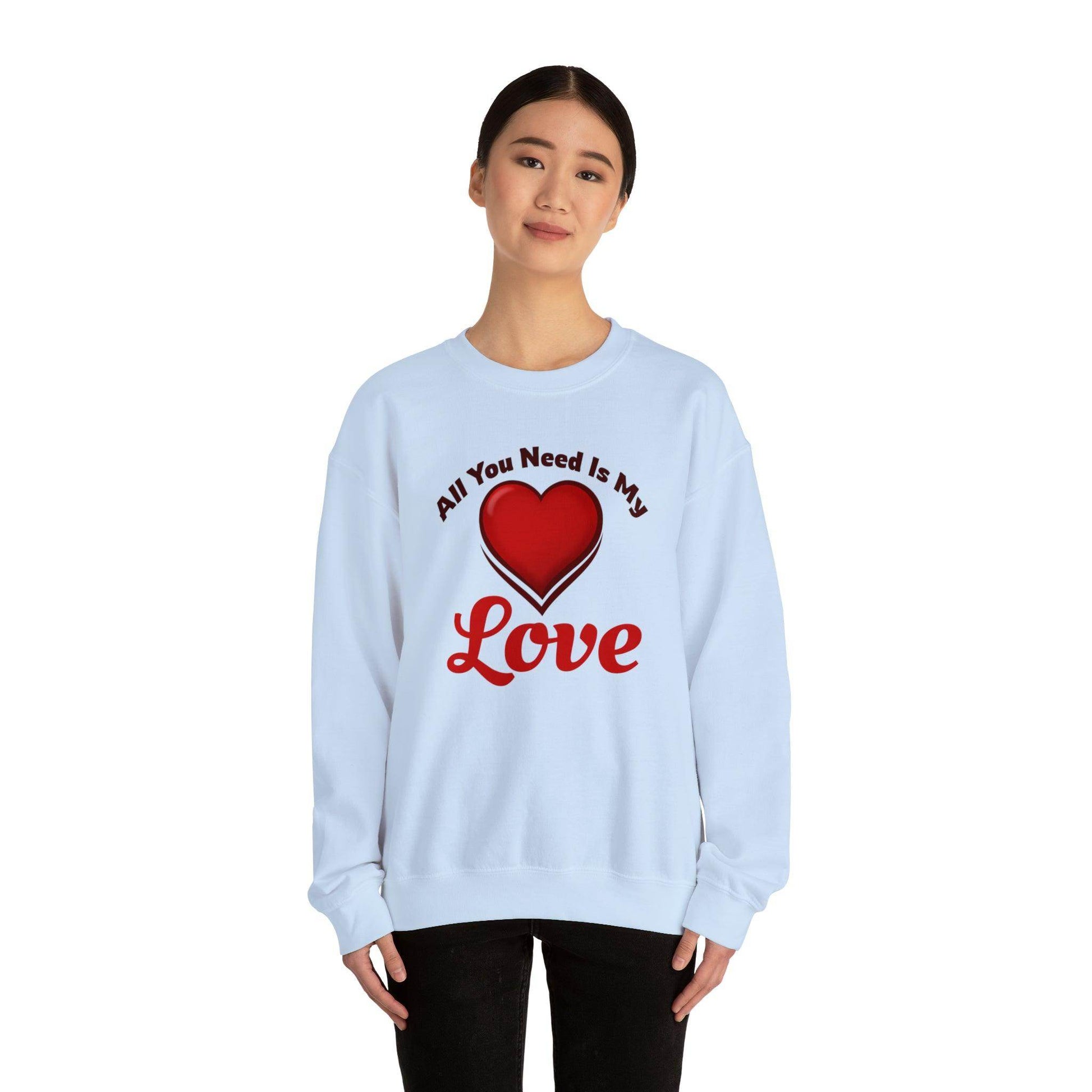All you need is My Love Tee Hooded Sweatshirt - Giftsmojo