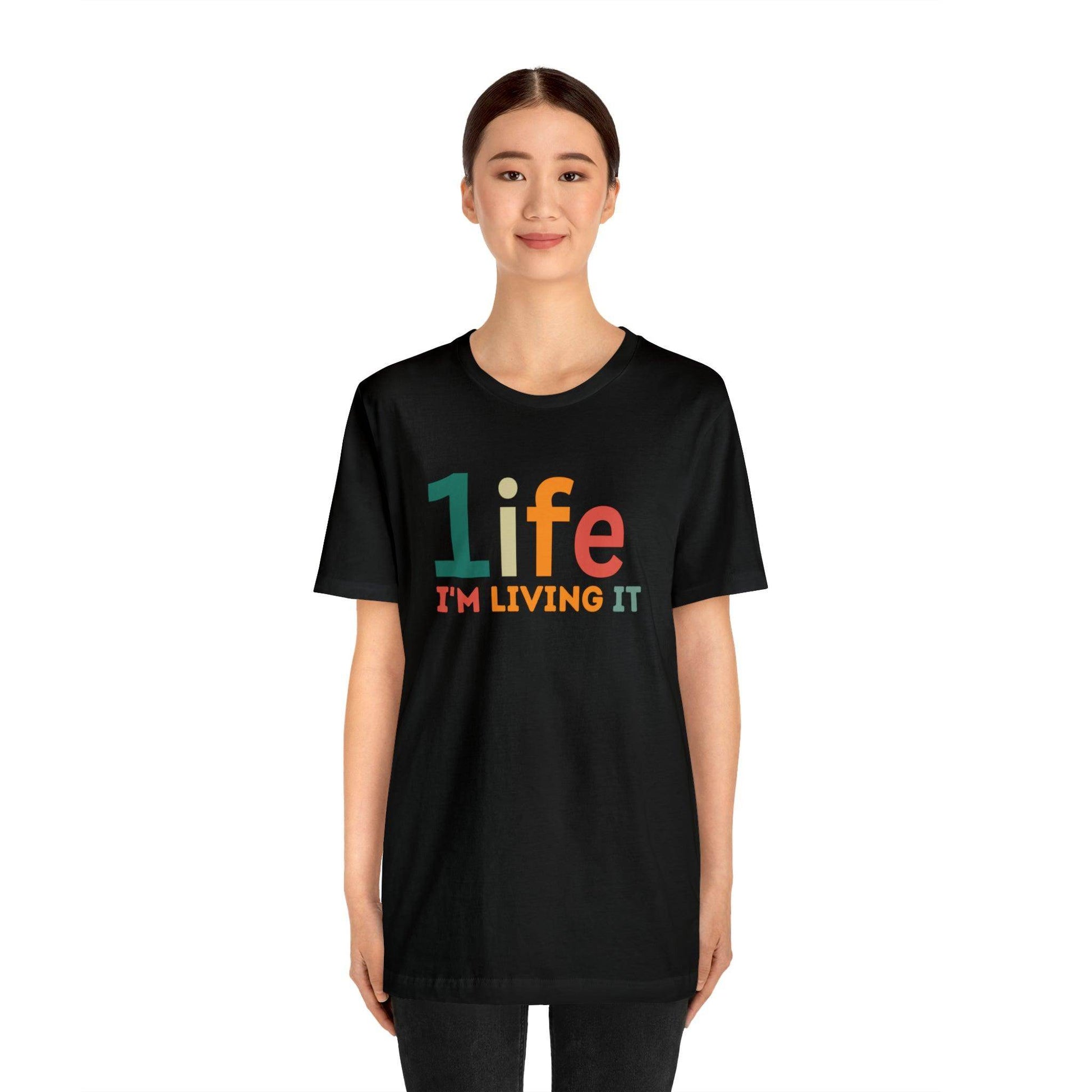 One life Shirt Retro 1life shirt Live Your Life You Only Have One Life To Live Retro Shirt - Giftsmojo