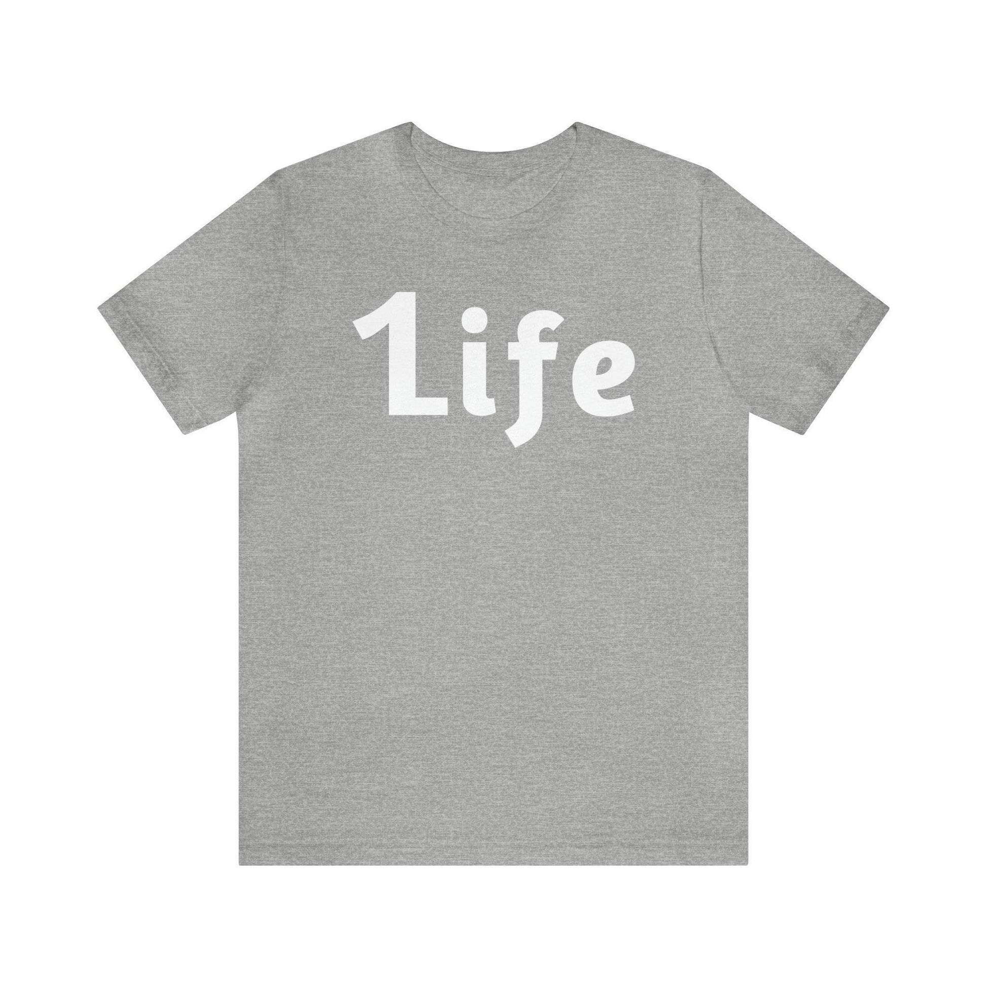 One life Shirt 1life shirt Live Your Life You Only Have One Life To Live - Giftsmojo