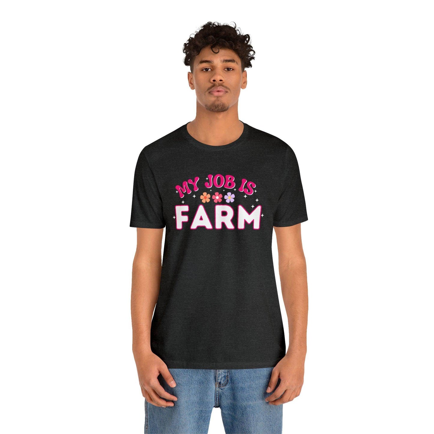 My Job is Farm Shirt Farmer Shirt Farming Shirt Homestead Gardening Shirt - Giftsmojo