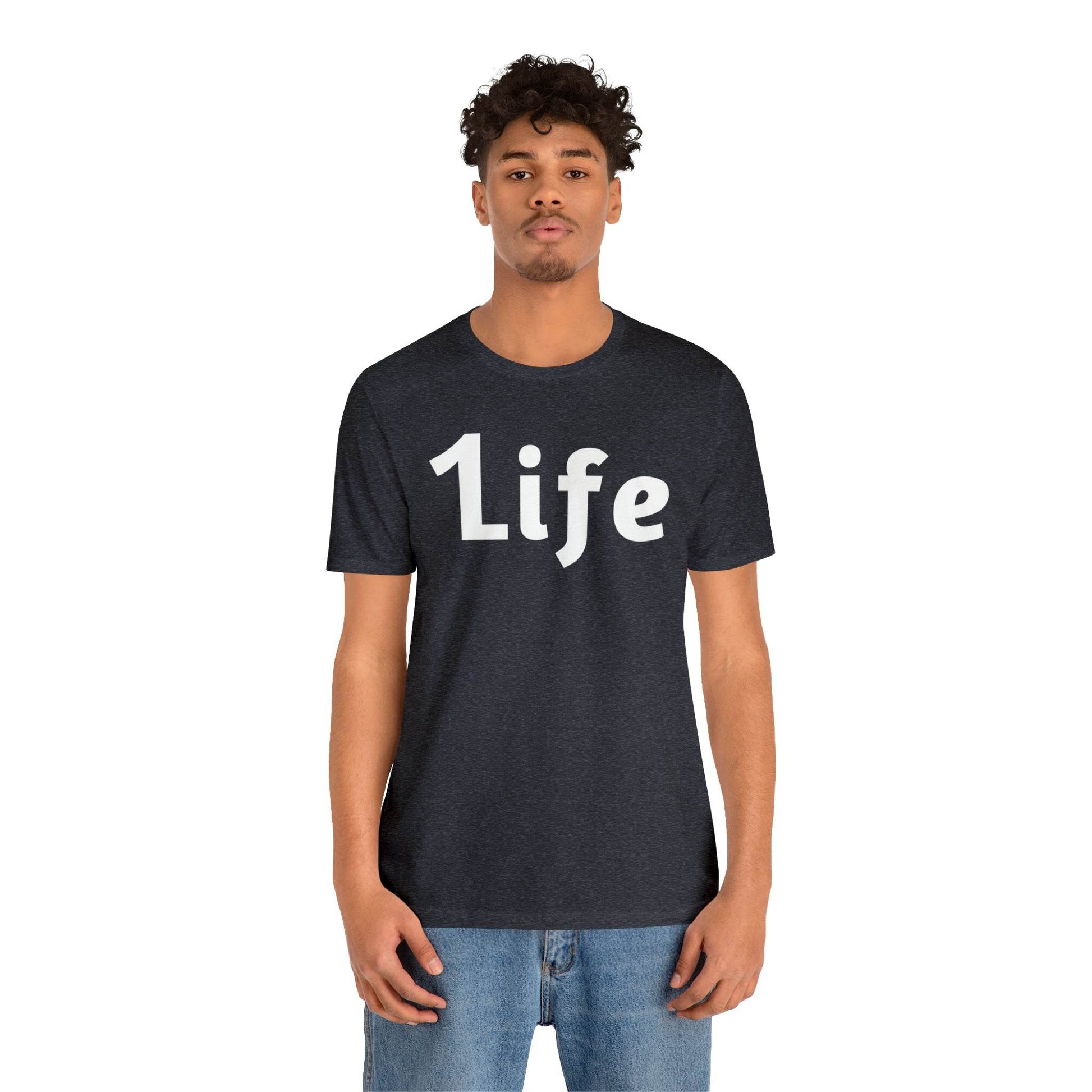 One life Shirt 1life shirt Live Your Life You Only Have One Life To Live - Giftsmojo