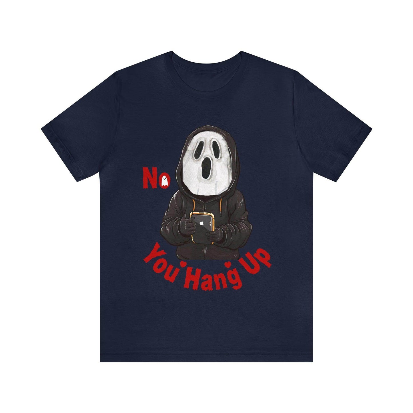 No You Hang Up Scary Halloween Costume Halloween Shirt Spooky Fall Shirt Fall Outfit - Giftsmojo