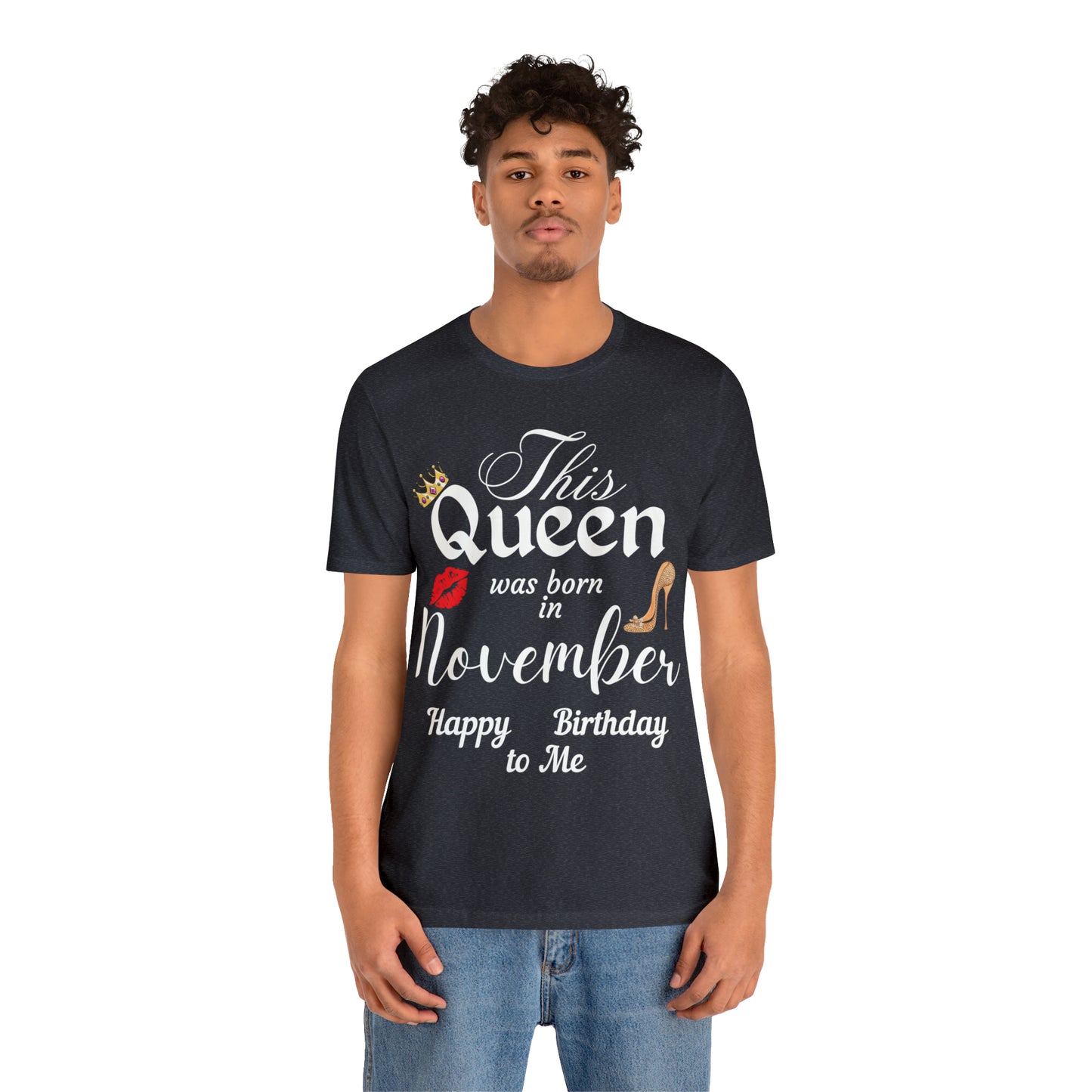 Birthday Queen Shirt, Gift for Birthday, This Queen was born in November Shirt, Funny Queen Shirt, Funny Birthday Shirt, Birthday Gift