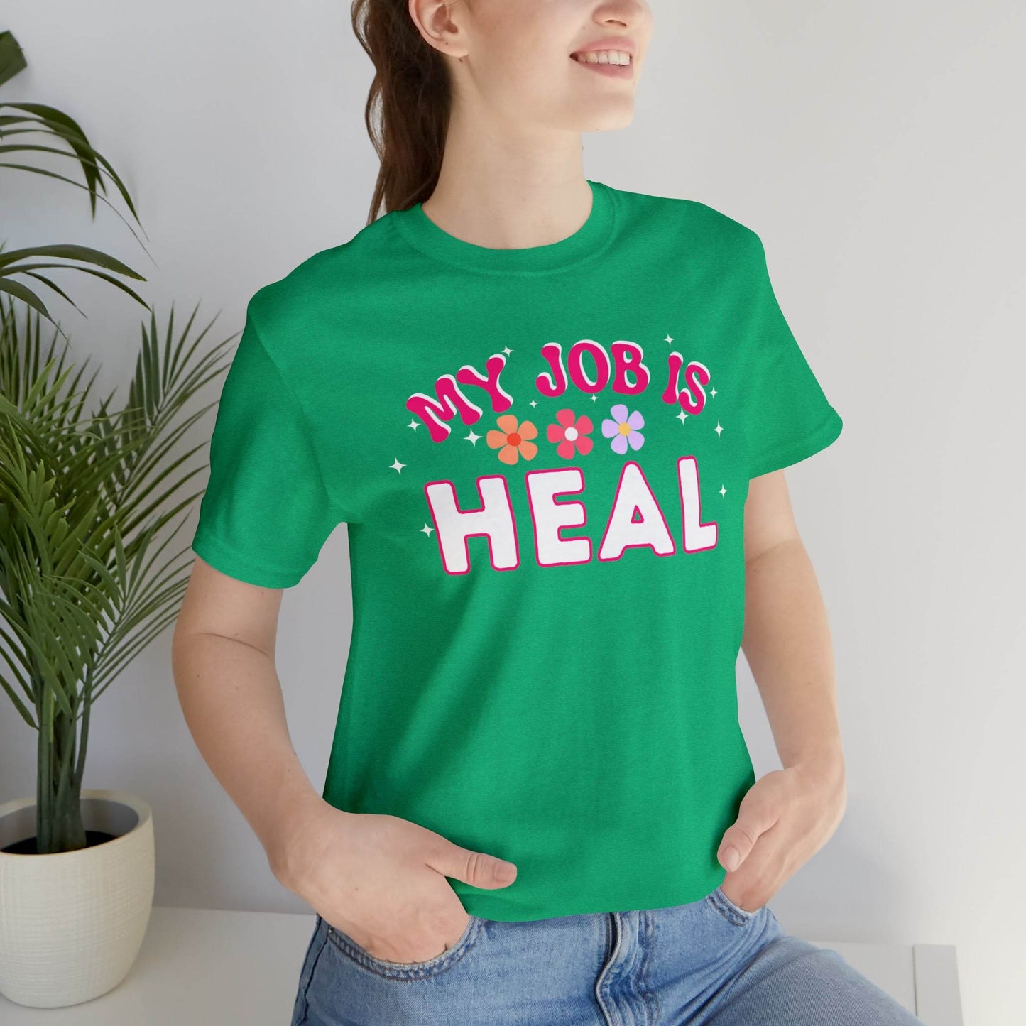 My Job is Heal Shirt Doctor Shirt Nurse Shirt - Giftsmojo