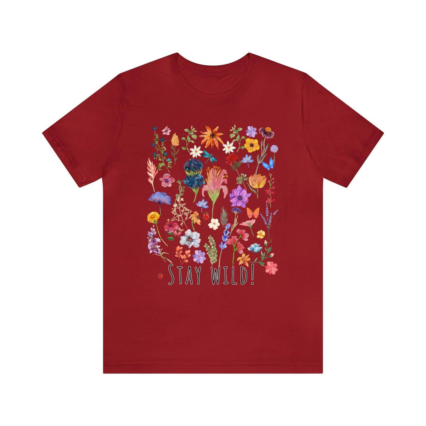 Wildflower Tshirt, Stay Wild Flowers Shirt, Floral Tshirt, Flower Shirt, Gift for Women, Ladies Shirts, Best Friend Gift, Plant Mom shirt - Giftsmojo