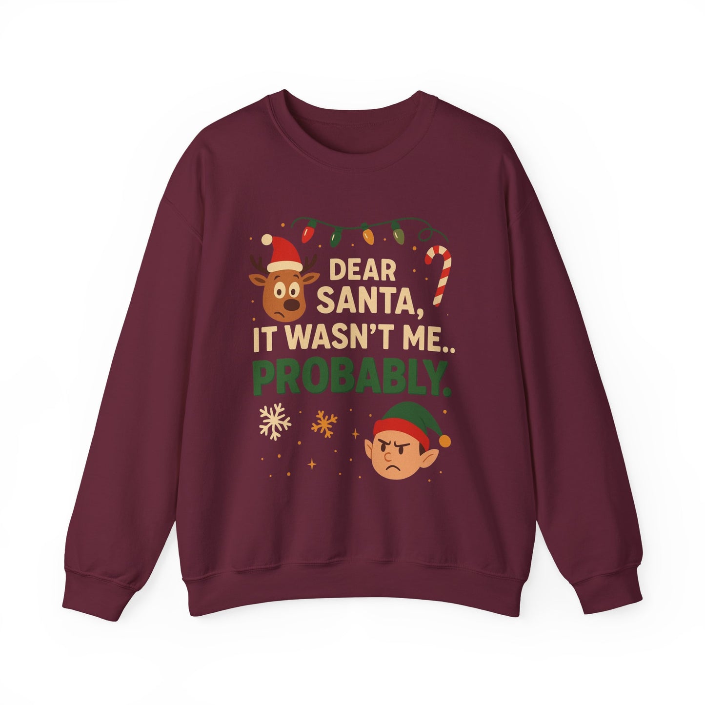 Funny Holiday Unisex Sweatshirt - 'Dear Santa It Wasn't Me' Design