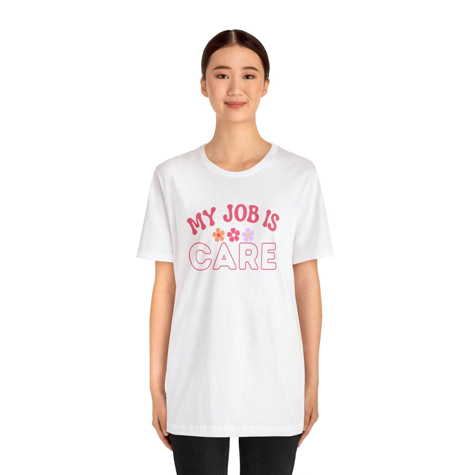 My Job is Care Shirt License Practicing Nurse Shirt, Nurses Assistant Shirt CNA shirt - Giftsmojo