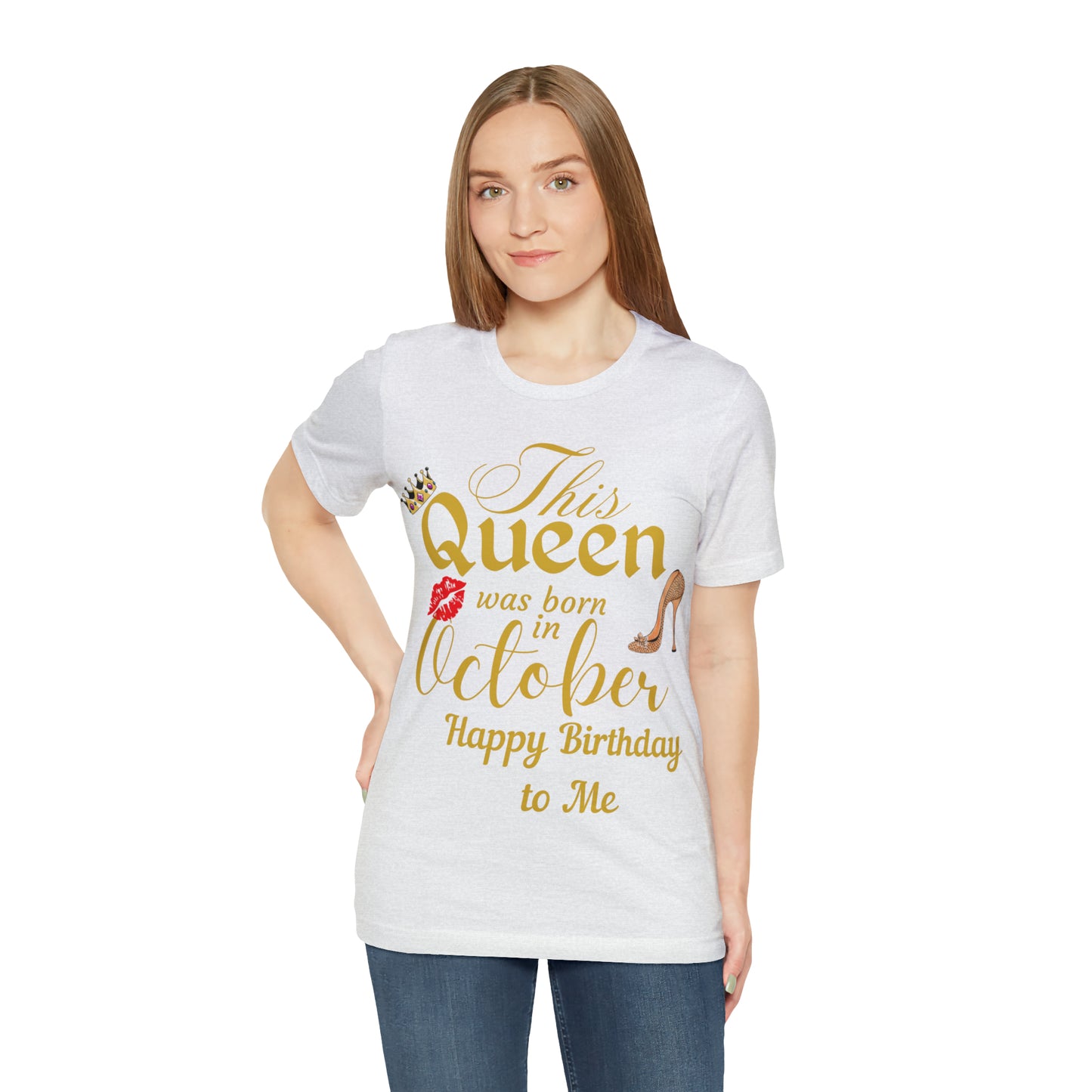 Birthday Queen Shirt, Gift for Birthday, This Queen was born in October Shirt, Funny Queen Shirt, Funny Birthday Shirt, Birthday Gift