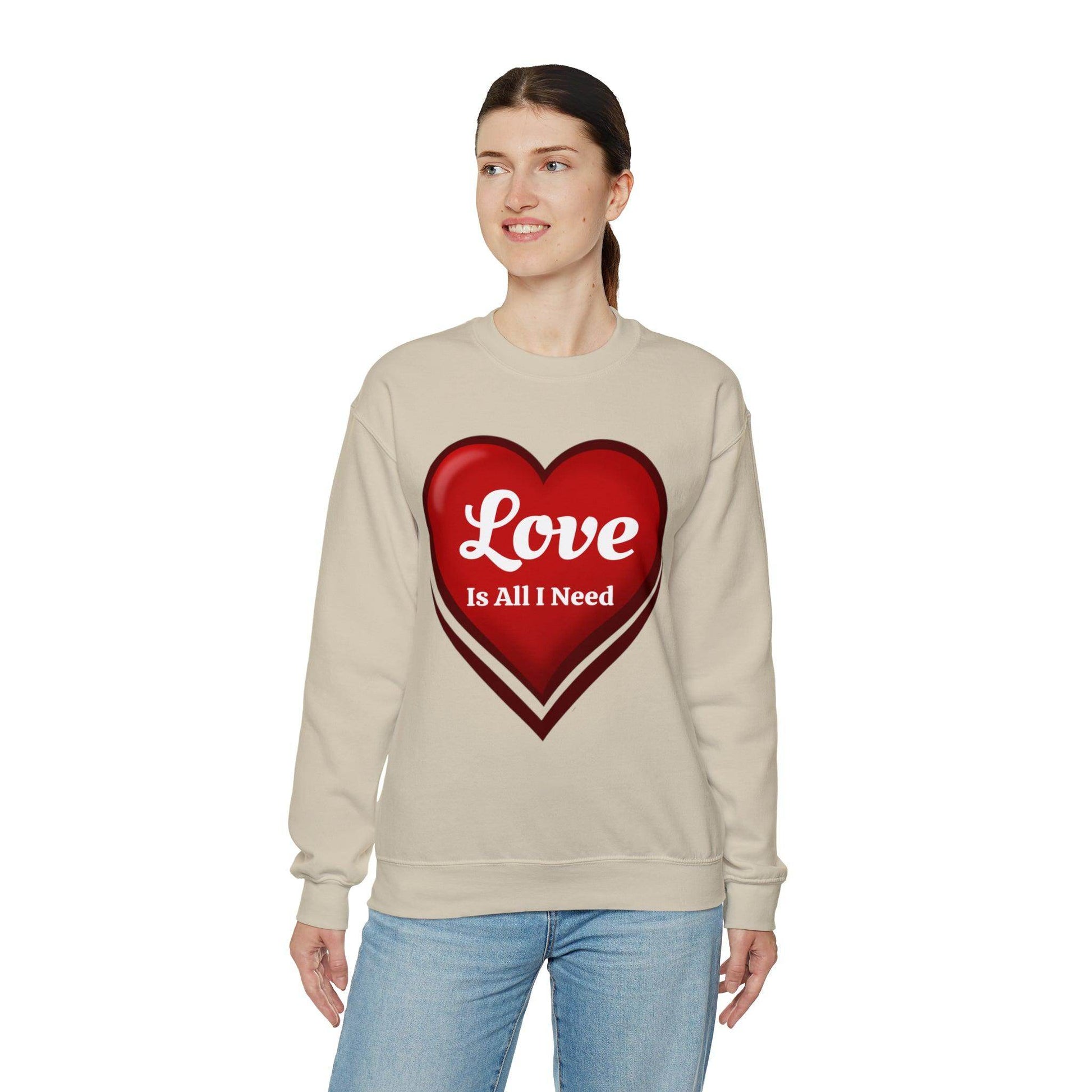 Love is all I need Sweatshirt - Giftsmojo