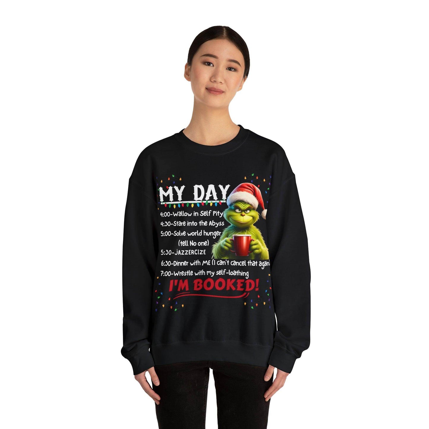 My Day Schedule I'M Booked Funny Christmas Sweatshirt Grinch Sweatshirt - Giftsmojo