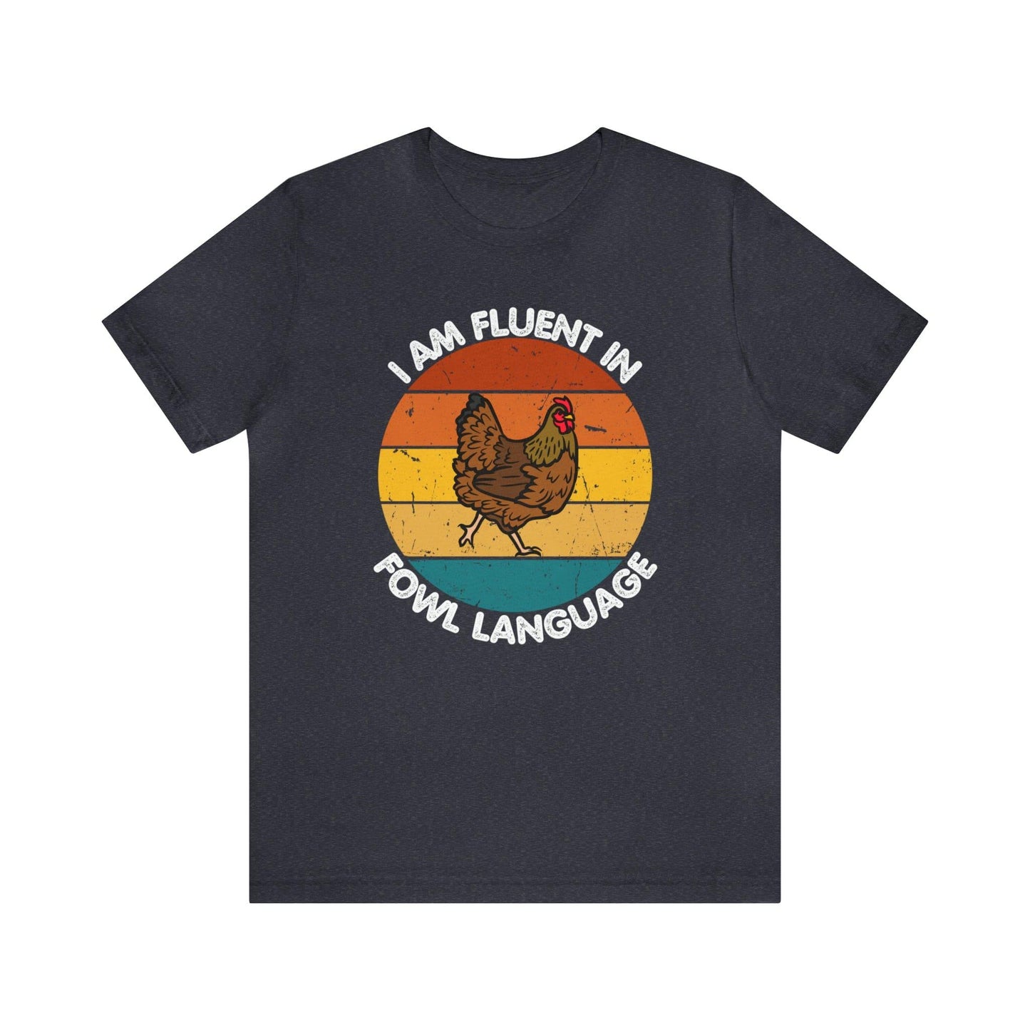 Fluent in Fowl Language shirt, Chicken Shirt Chicken Tee Chicken Owner Gift - Gift For Chicken Lover gift