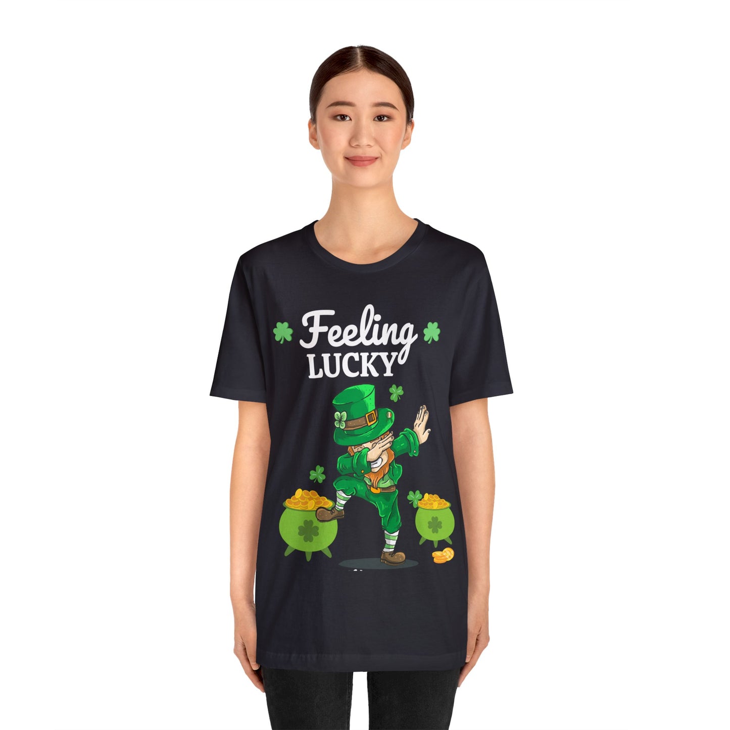 St Patrick's Day Shirt feeling Lucky Shirt