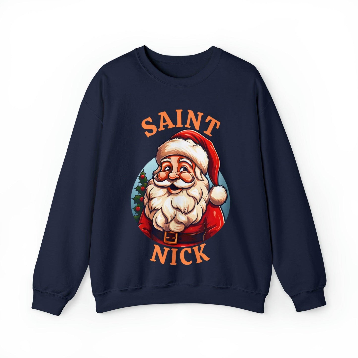 Saint Nick Shirt Christmas Santa Sweatshirt Santa Sweater Christmas Sweater Christmas Shirt Santa Claus Shirt - Giftsmojo