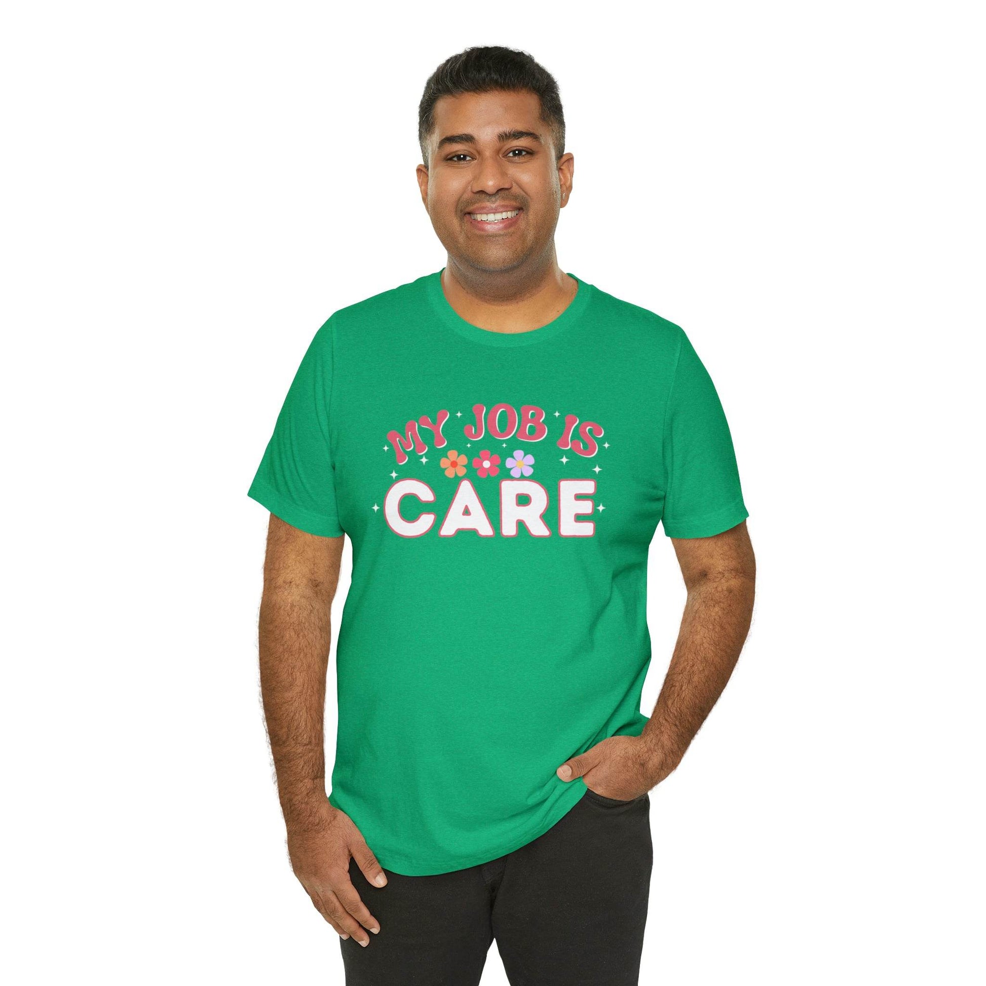 My Job is Care Shirt License Practicing Nurse Shirt, Nurses Assistant Shirt CNA shirt - Giftsmojo