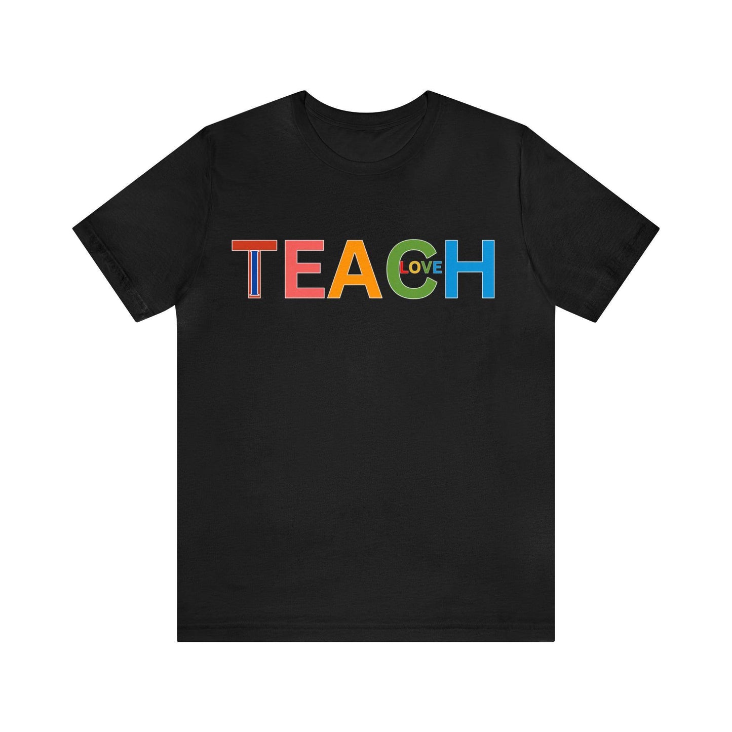I Teach Love Shirt, Teacher Shirt, Teacher Appreciation Gift for Teachers - Giftsmojo