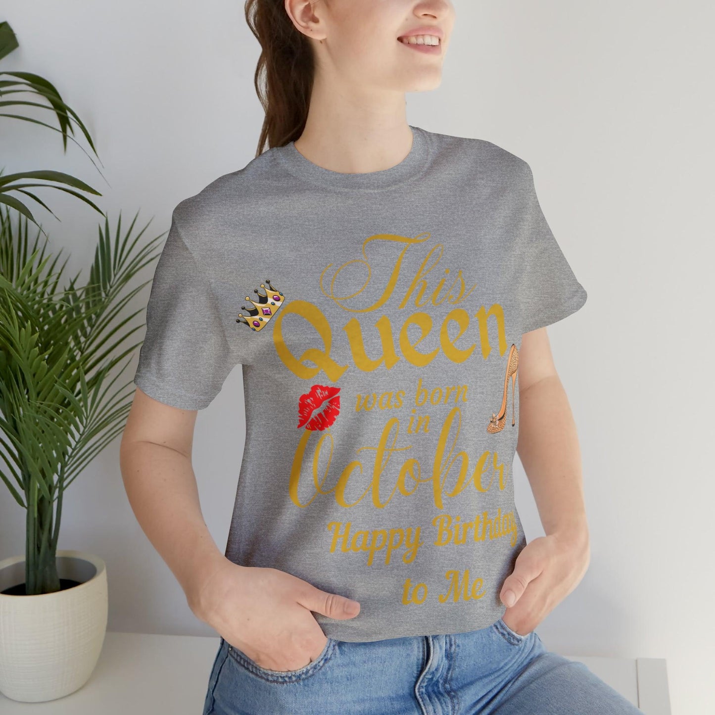 Birthday Queen Shirt, Gift for Birthday, This Queen was born in October Shirt, Funny Queen Shirt, Funny Birthday Shirt, Birthday Gift - Giftsmojo