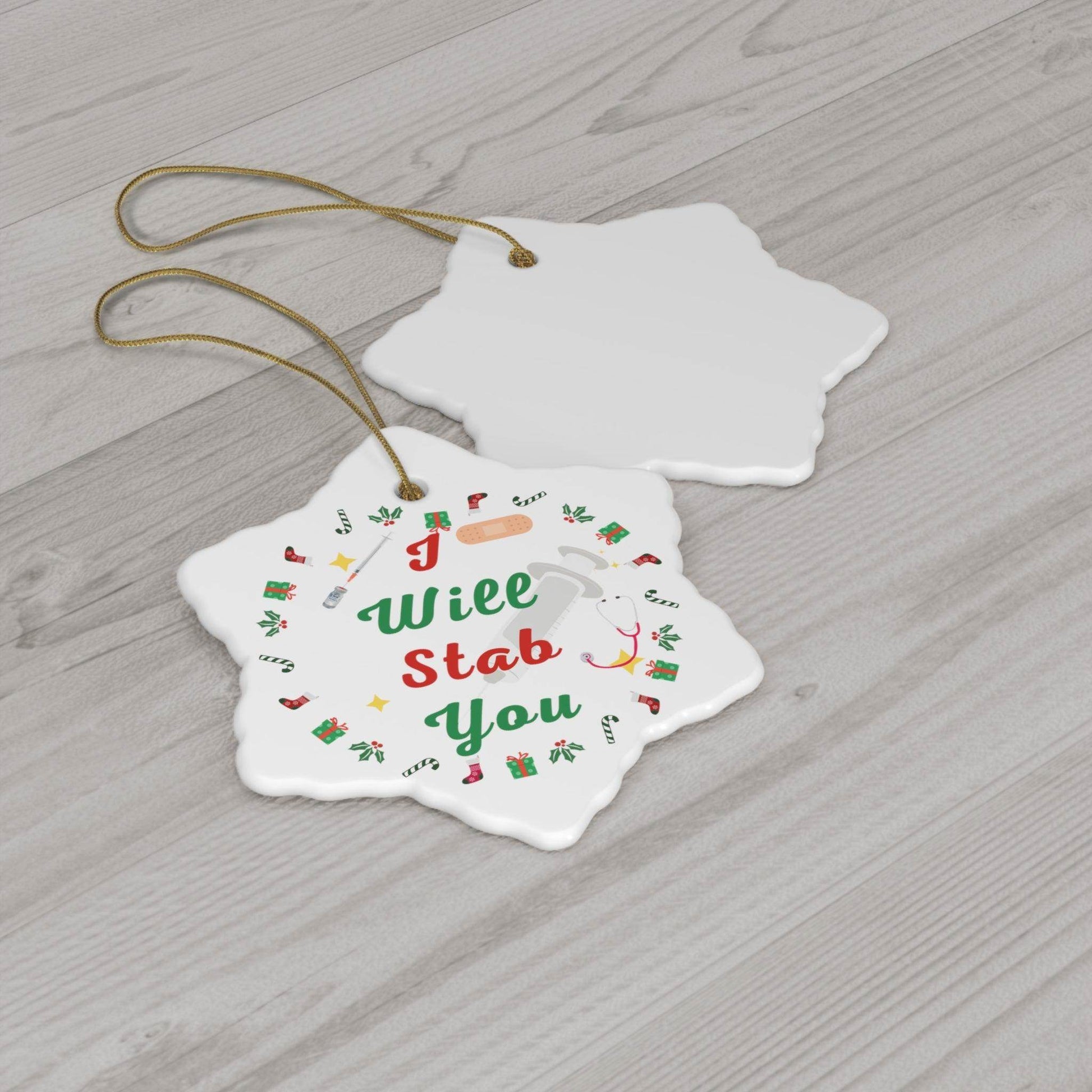 I will Stab You Nurse Christmas Ornament Nurse Ornament Nurse Christmas Tree Ornament Nurse Care Ornament Nurses Ornament Occupation Job - Giftsmojo