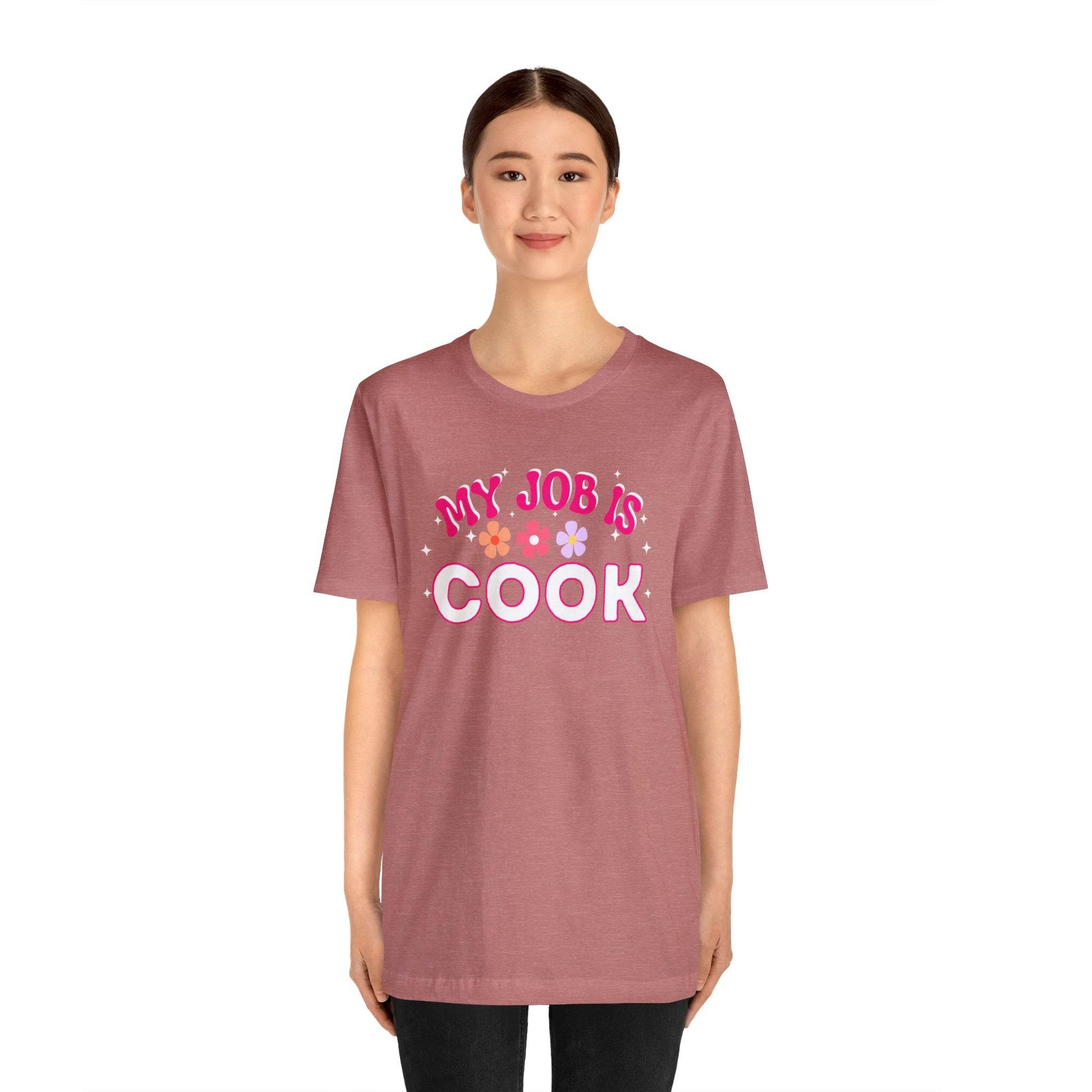 My Job is Cook Shirt Chef Shirt, Restaurant Cook Shirt Mom Shirt Dad Shirt - Giftsmojo
