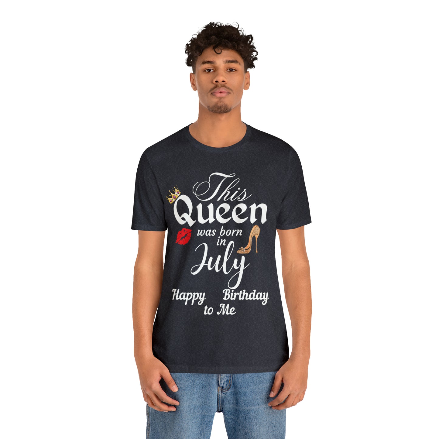 Birthday Queen Shirt, Gift for Birthday, This Queen was born in July Shirt, Funny Queen Shirt, Funny Birthday Shirt, Birthday Gift