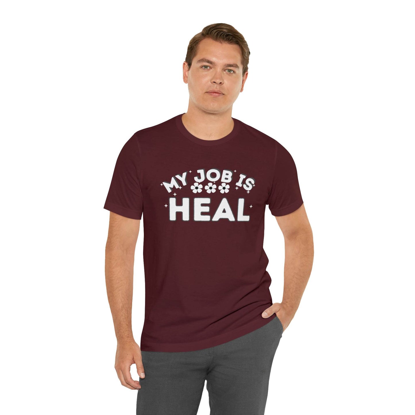 My Job is Heal Shirt Doctor Shirt Nurse Shirt therapist healthcare - Giftsmojo