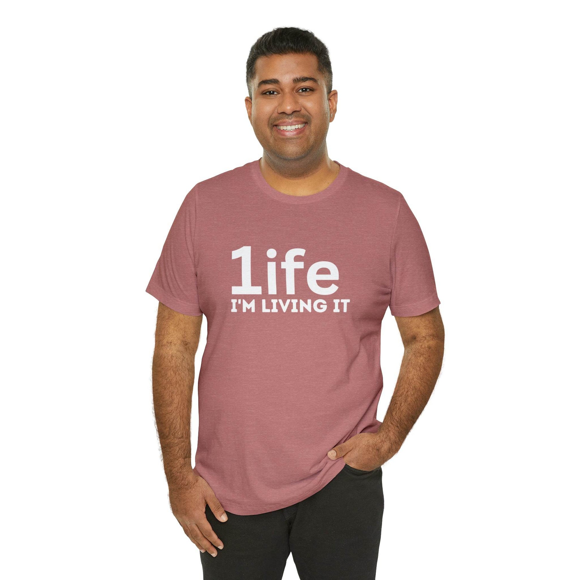 One Life I'M Living It Shirt One life Shirt 1life shirt Live Your Life You Only Have One Life To Live Shirt - Giftsmojo