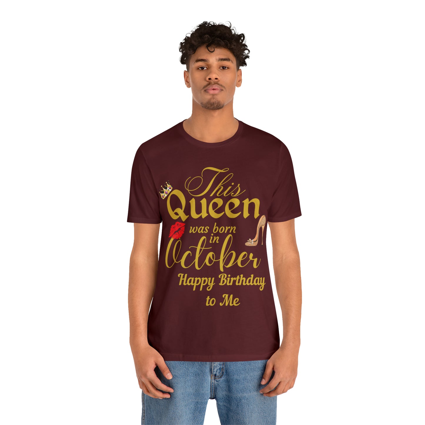 Birthday Queen Shirt, Gift for Birthday, This Queen was born in October Shirt, Funny Queen Shirt, Funny Birthday Shirt, Birthday Gift