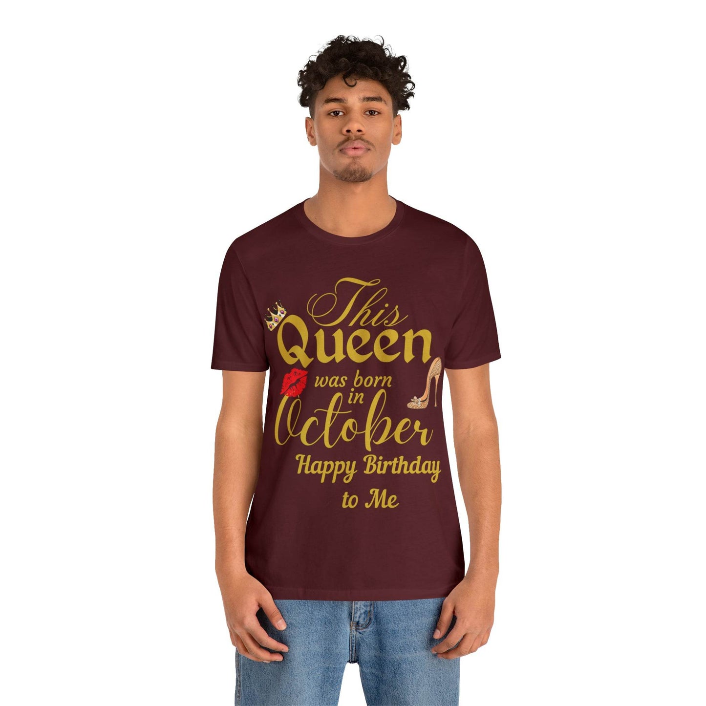 Birthday Queen Shirt, Gift for Birthday, This Queen was born in October Shirt, Funny Queen Shirt, Funny Birthday Shirt, Birthday Gift - Giftsmojo