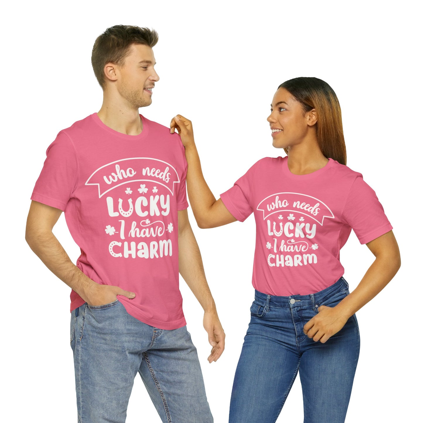 Who Needs Lucky I have Charm St Patrick's Day shirt Clover Shirt Irish Shirt - Giftsmojo
