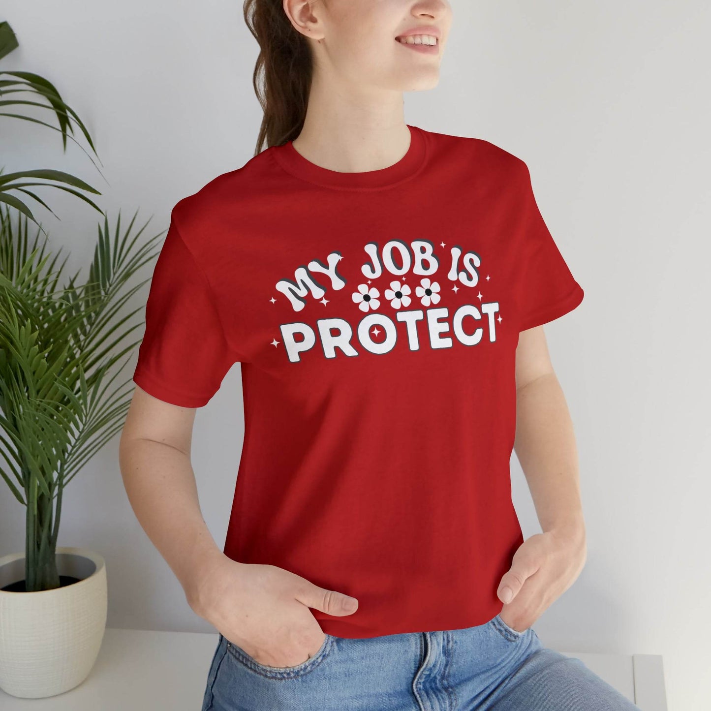 My Job is Protect Shirt Police Shirt Security Shirt Dad Shirt Mom Shirt Teacher Shirt Military Shirt - Giftsmojo