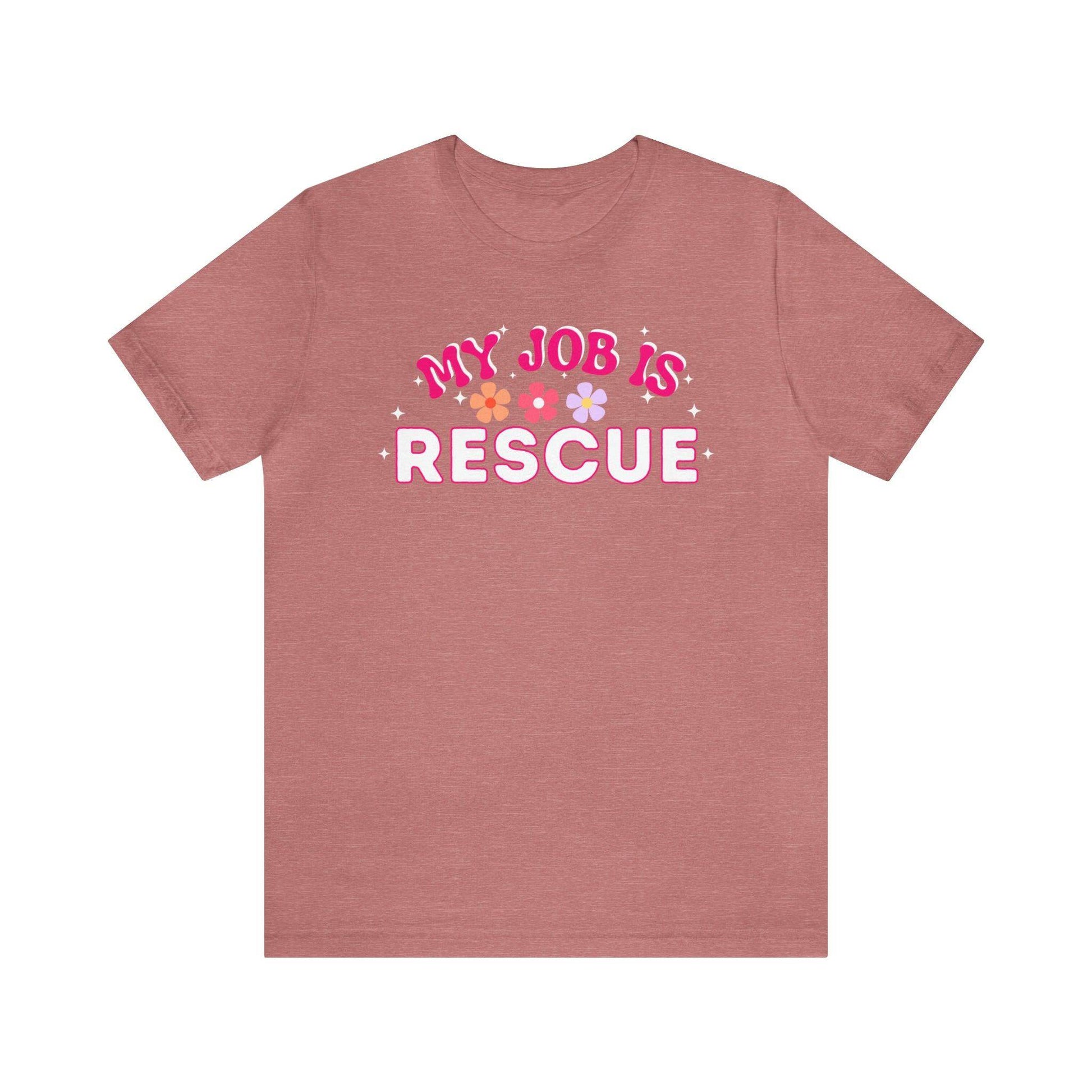 My Job is Rescue Shirt Firefighter Shirt Coast Guard Shirt Paramedic, Lifeguard, - Giftsmojo