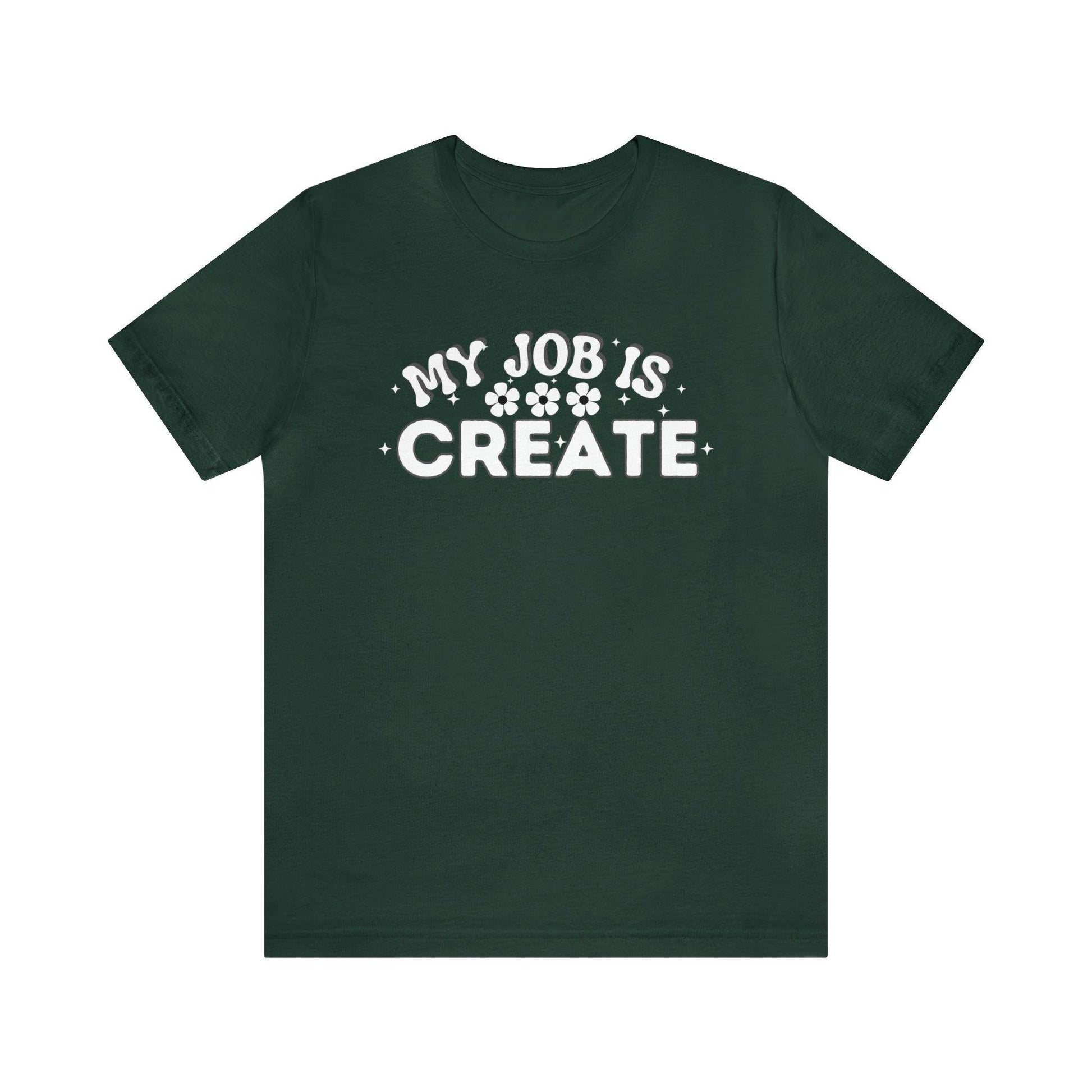 My Job is Create Shirt Artist Shirt, Artist shirt, Designer shirt, writers, Musician Actors Entrepreneur Engineer Scientist Teachers Healthcare professionals Content Creator Shirt - Giftsmojo