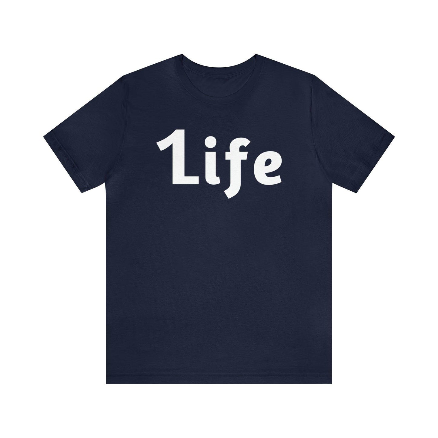 One life Shirt 1life shirt Live Your Life You Only Have One Life To Live - Giftsmojo