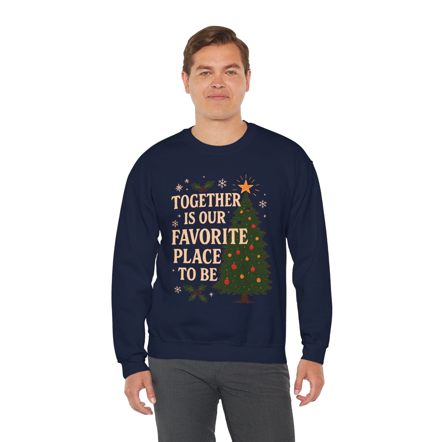 Crewneck Sweatshirt - 'Together is our Favorite Place to be' Design